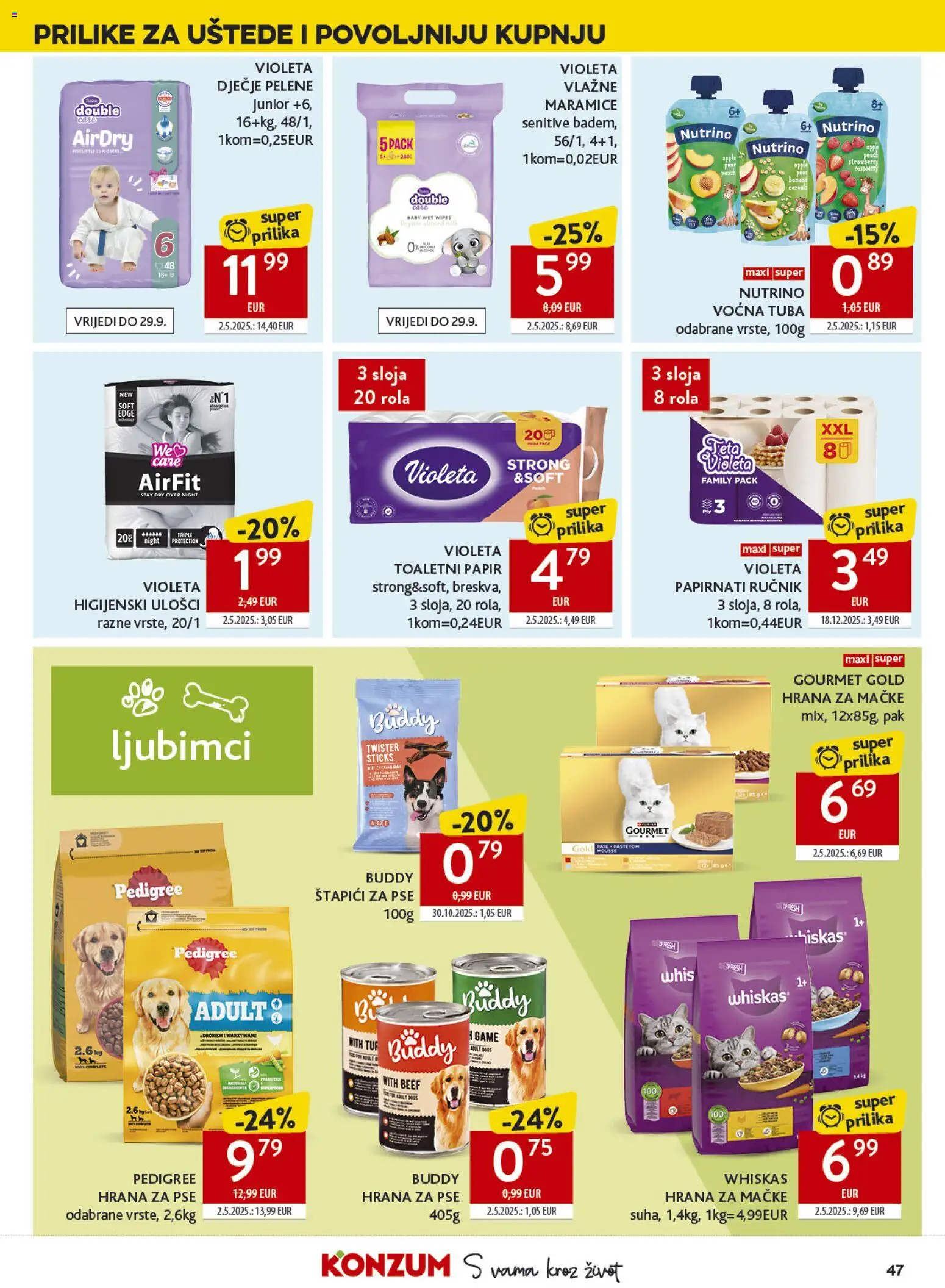 Konzum HR akciós ujság - amely érvényes a következő dátumtól: 2026.09.16. | Oldal: 47 | Termékek: Whiskas, Pedigree, Gourmet