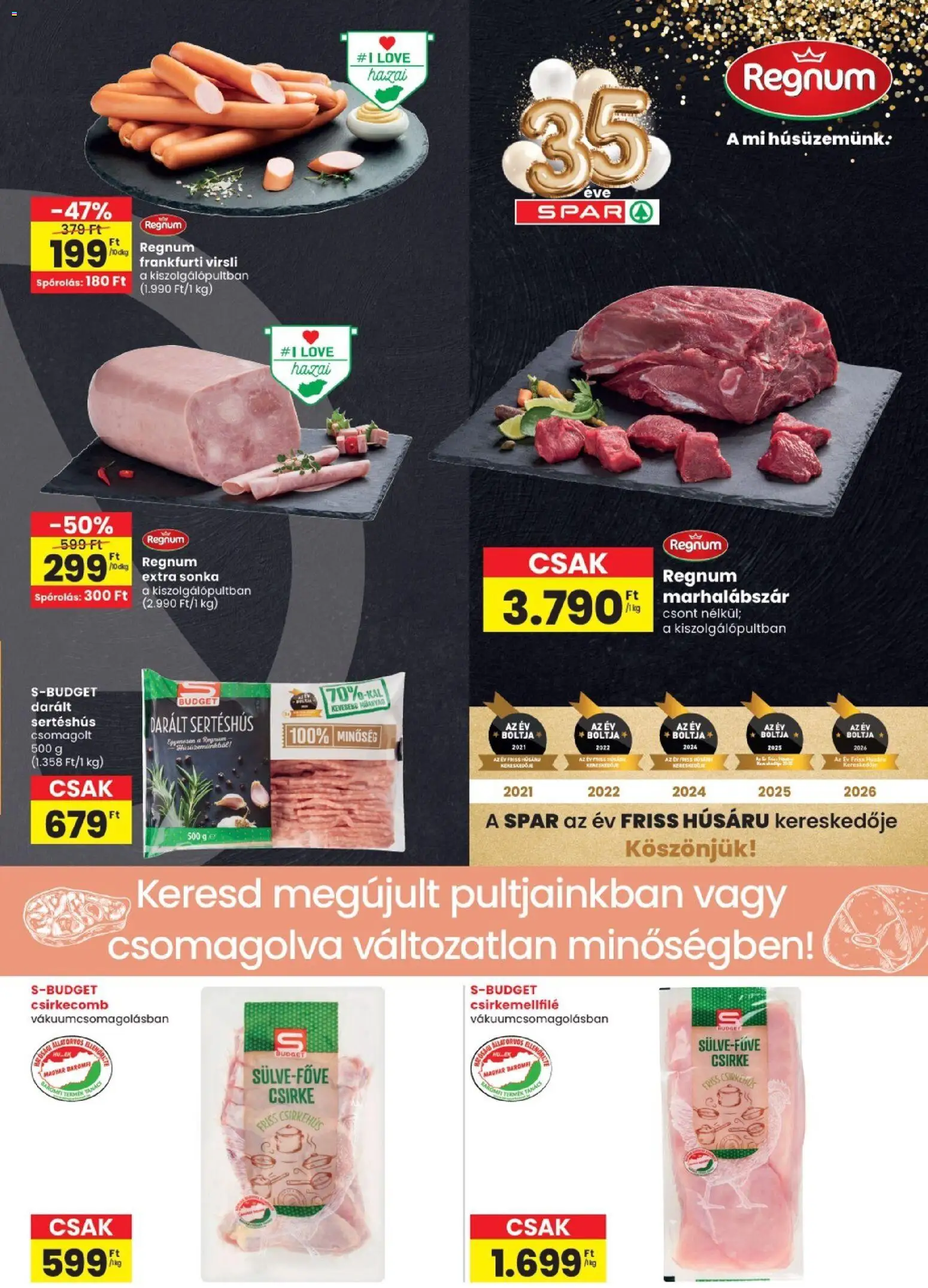 Interspar akciós ujság - amely érvényes a következő dátumtól: 2026.10.22. | Oldal: 3 | Termékek: Marhalábszár, Csirke, Csirkehús, Sertéshús