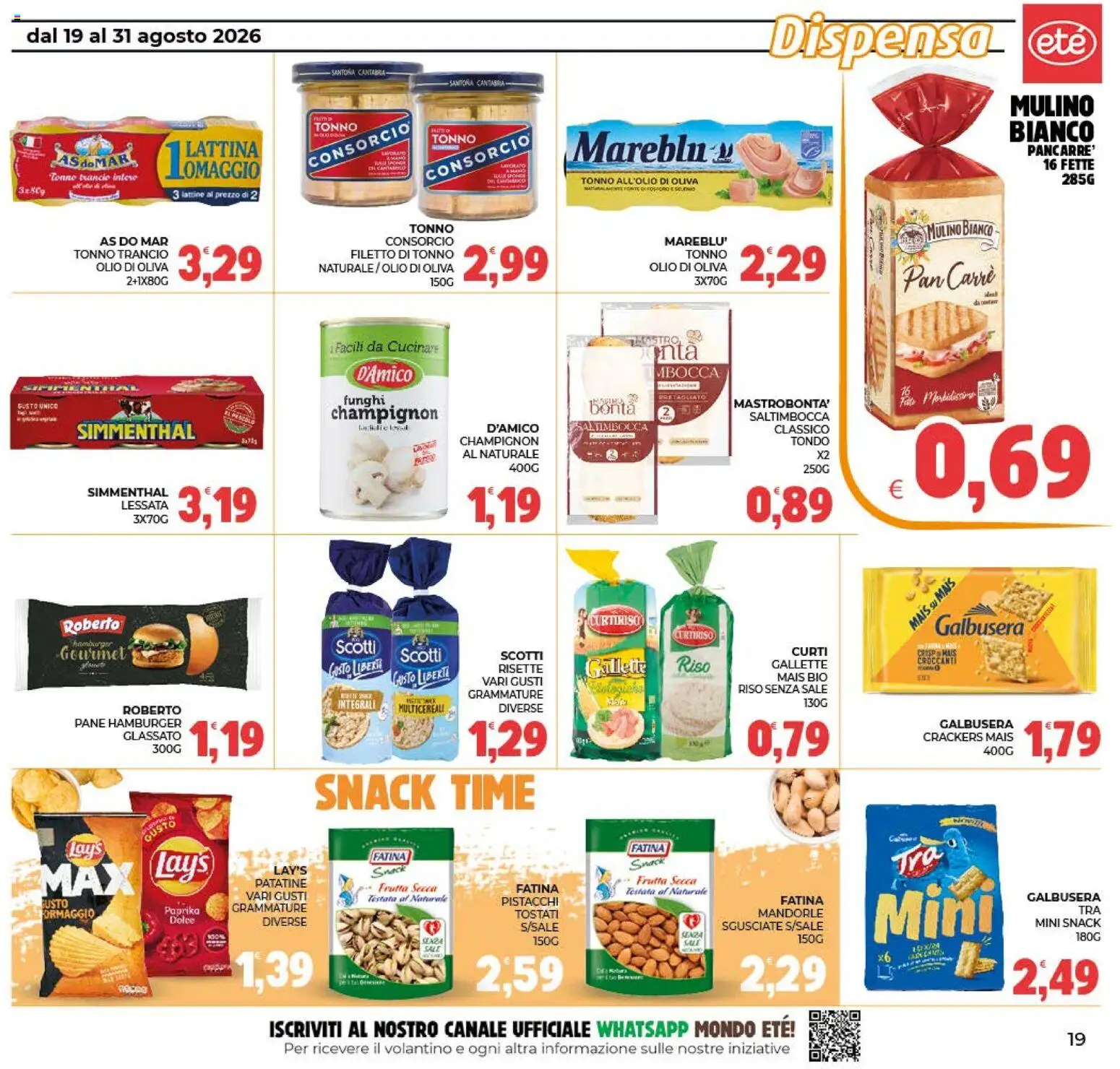 Volantino Eté del 19/08/2026 | Pagina: 19 | Prodotti: Frutta, Mais, Pistacchi, Olio di Oliva