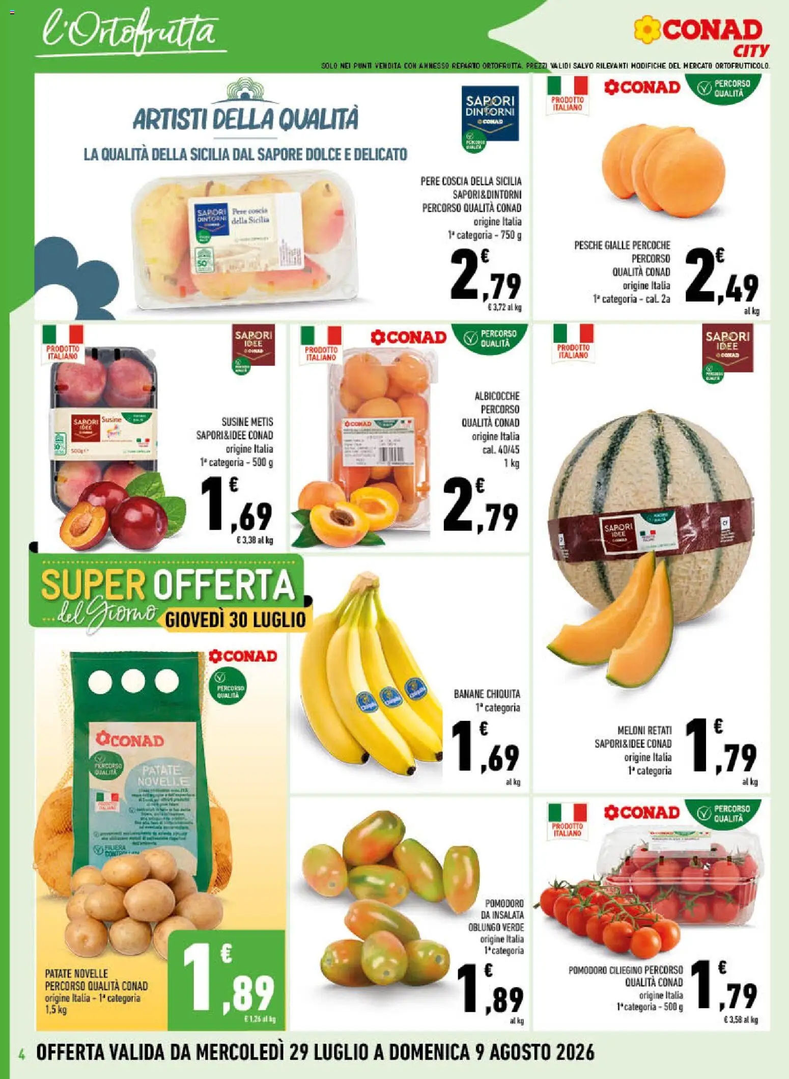 Volantino Conad del 29/07/2026 | Pagina: 4 | Prodotti: Patate, Pomodoro, Albicocche, Susine