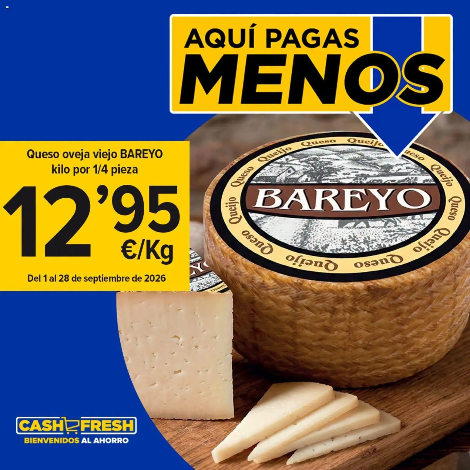 Cash Fresh  Tradición, calidad y un sabor único que conquista desde el primer bocado │ válido desde el 01/09/2026 | Página: 2 | Productos: Queso