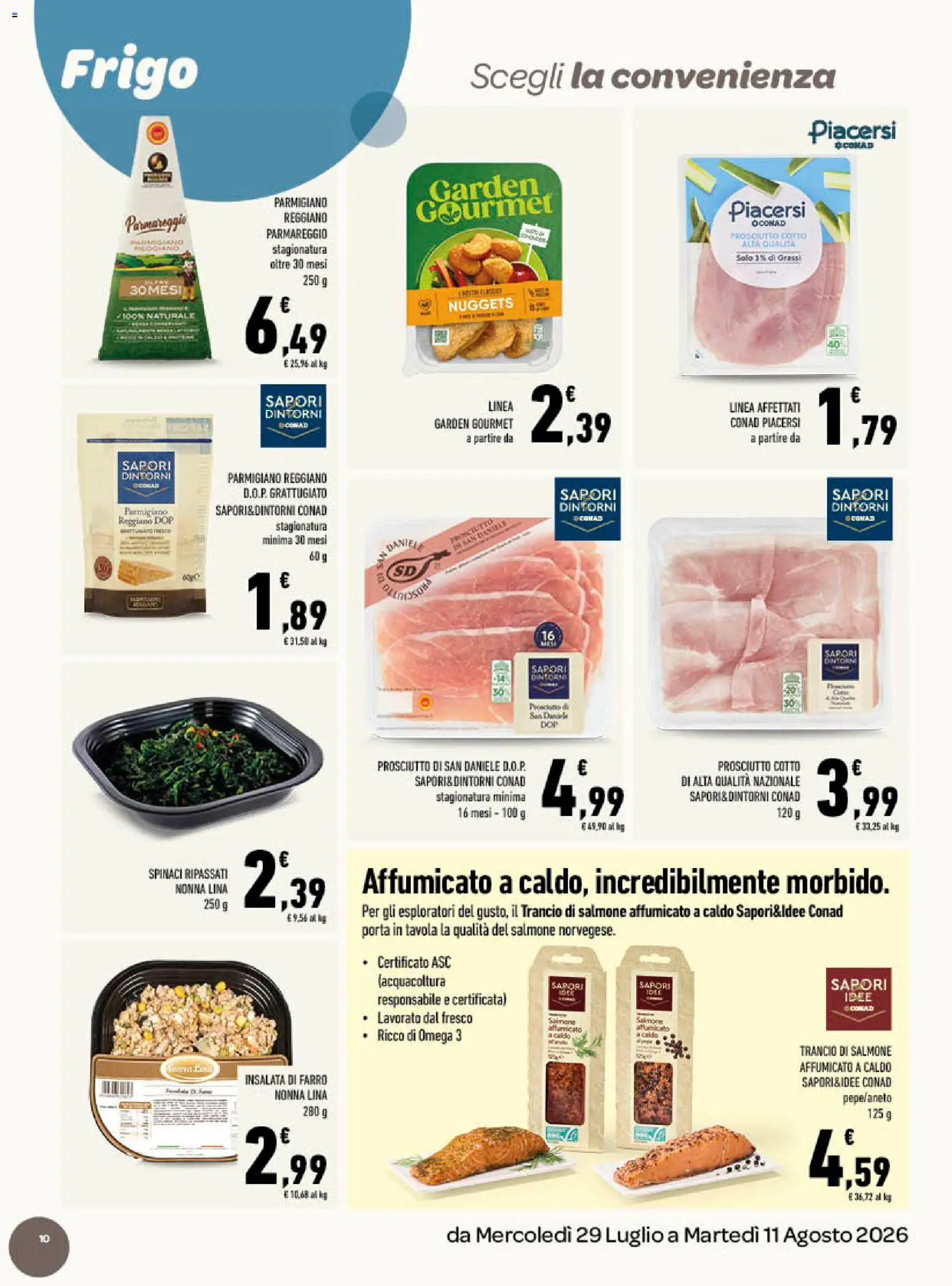 Volantino Conad del 29/07/2026 | Pagina: 10 | Prodotti: Salmone, Insalata, Prosciutto, Farro
