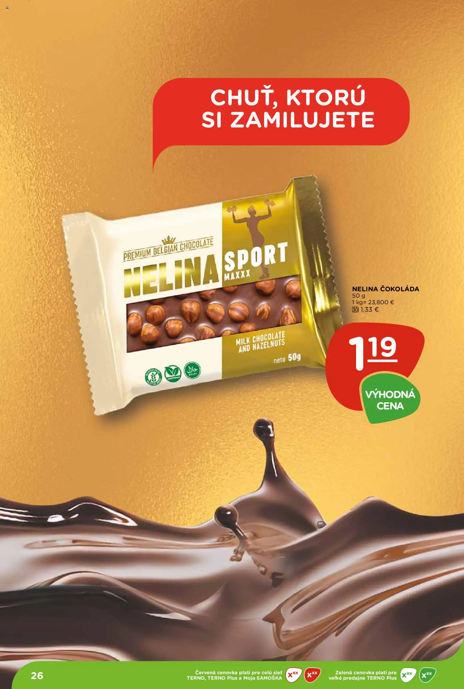 Nové Terno akcie – leták je platný od 18.06.2026 | Strana: 26 | Produkty: Čokoláda