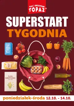 Pogląd oferty "Topaz gazetka - Superstart tygodnia" - ważna od 12.10.2026