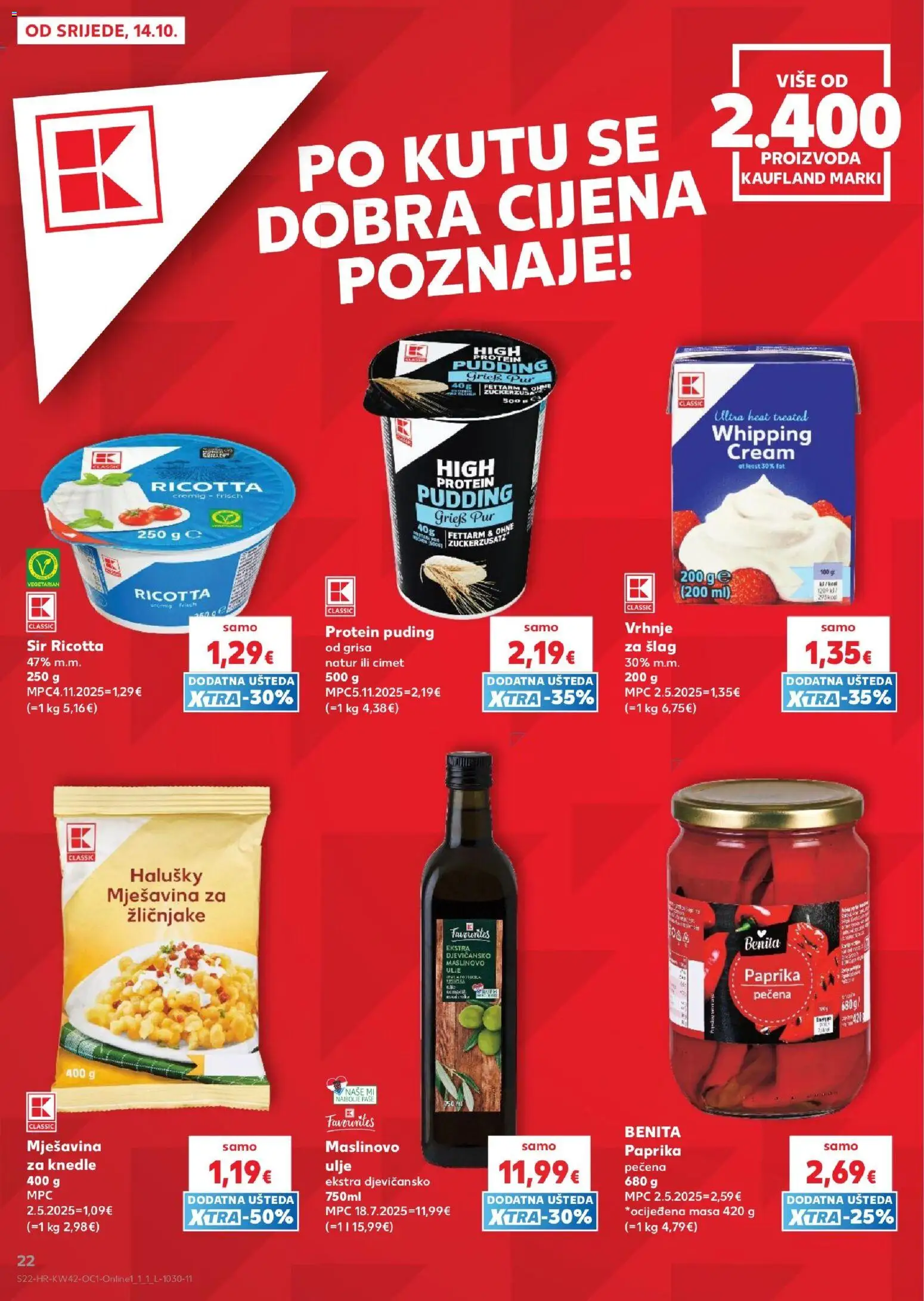 Kaufland katalog | vrijedi od 14.10.2026 | Stranica: 22 | Proizvodi: Puding, Maslinovo ulje, Paprika, Knedle