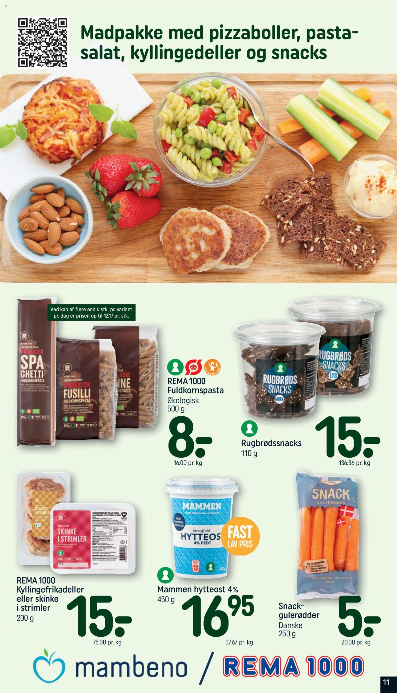 Rema 1000 tilbudsavis – gyldig fra 02/08/2026 | Side: 11 | Produkter: Skinke, Pasta, Snacks, Rugbrødssnacks