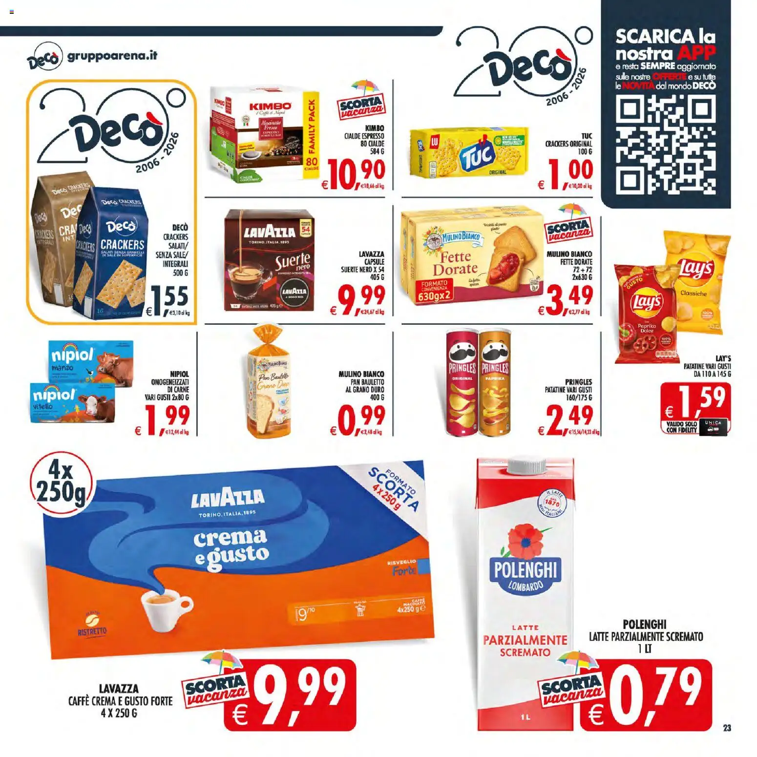 Volantino Decò del 21/07/2026 | Pagina: 27 | Prodotti: Crema, Caffè, Crackers, Latte parzialmente scremato