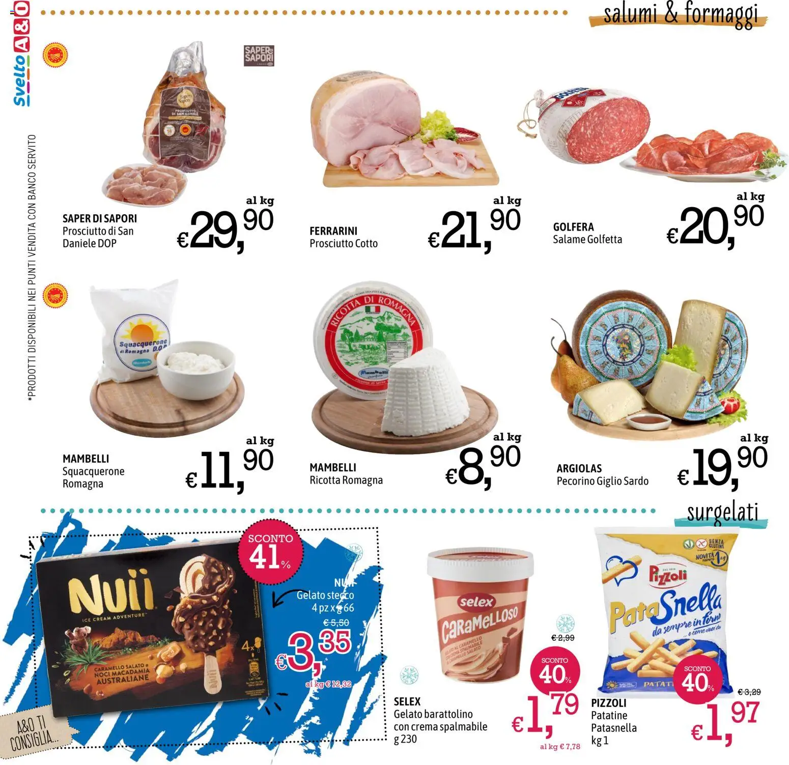 Volantino A&O del 30/07/2026 | Pagina: 2 | Prodotti: Prosciutto Cotto, Salame, Prosciutto, Pecorino