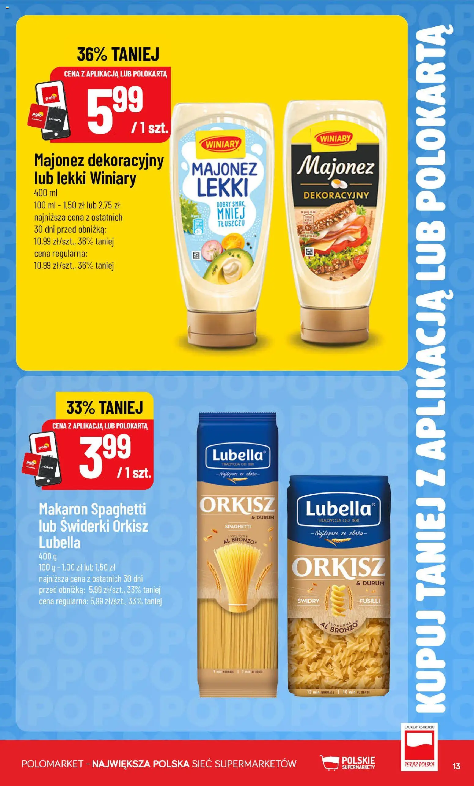 POLOmarket gazetka - Kupuj taniej od 28.10.2026 | Strona: 13 | Produkty: Makaron spaghetti, Zboża, Makaron, Majonez