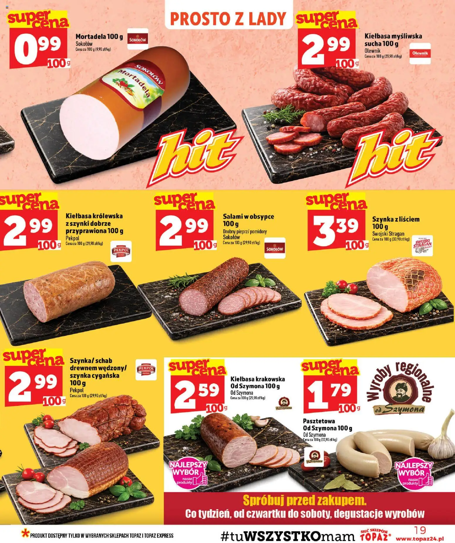 Topaz gazetka od 23.07.2026 | Strona: 19 | Produkty: Mortadela, Schab, Szynka, Kiełbasa krakowska