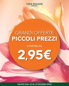 Anteprima del volantino Yves Rocher catalogo Grandi Offerte valido a partire dal 23/06/2026