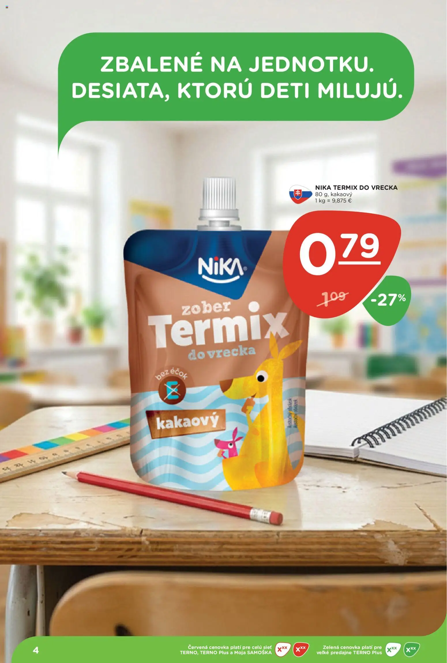 Nové Terno akcie – leták je platný od 10.09.2026 | Strana: 4 | Produkty: Termix