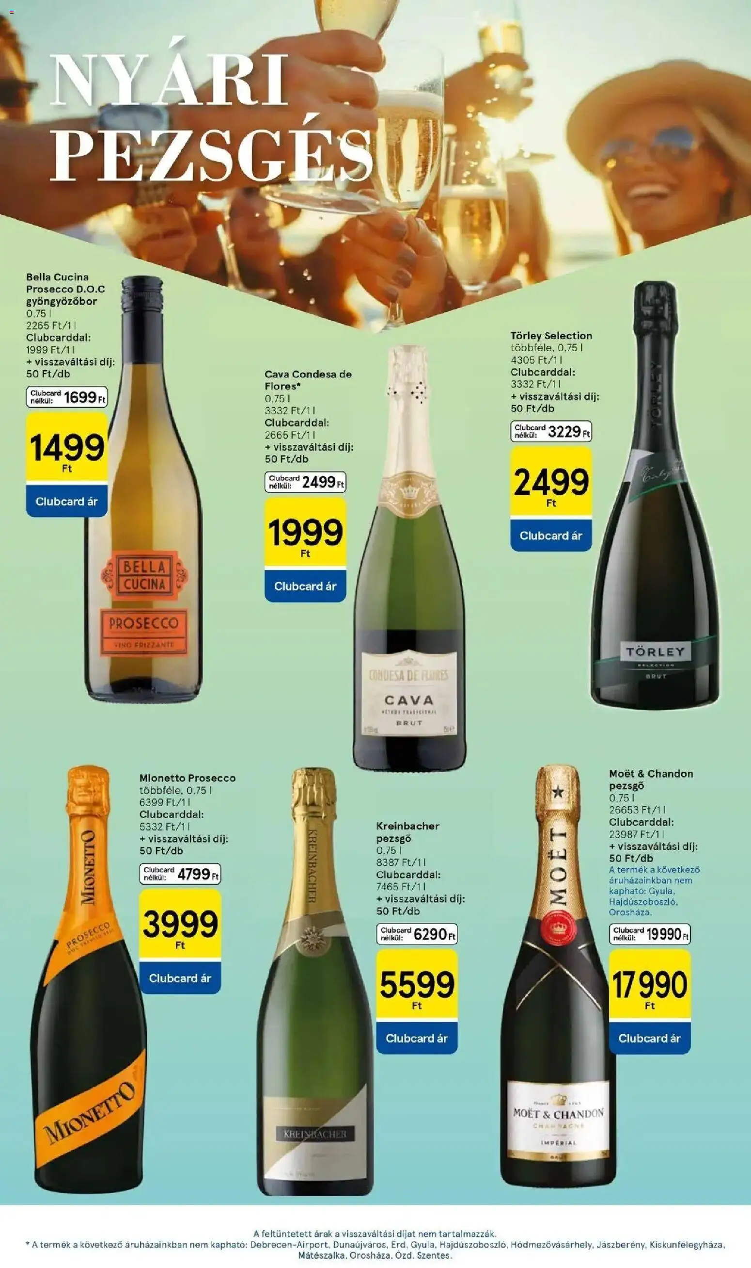 Tesco akciós ujság - amely érvényes a következő dátumtól: 2026.08.13. | Oldal: 21 | Termékek: Moët, Törley, Bella, Gyöngyözőbor