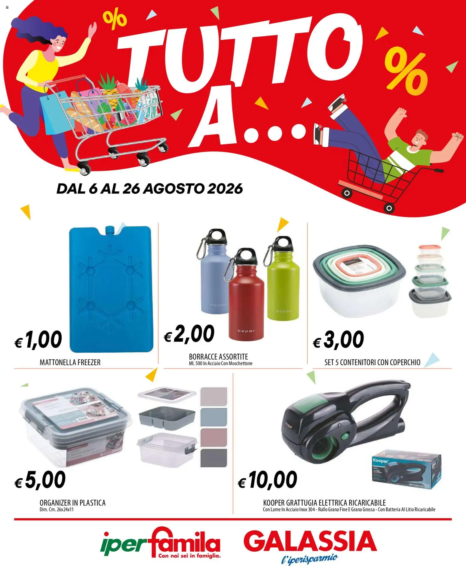 Volantino Famila del 06/08/2026 | Pagina: 1 | Prodotti: Rullo, Freezer, Batteria
