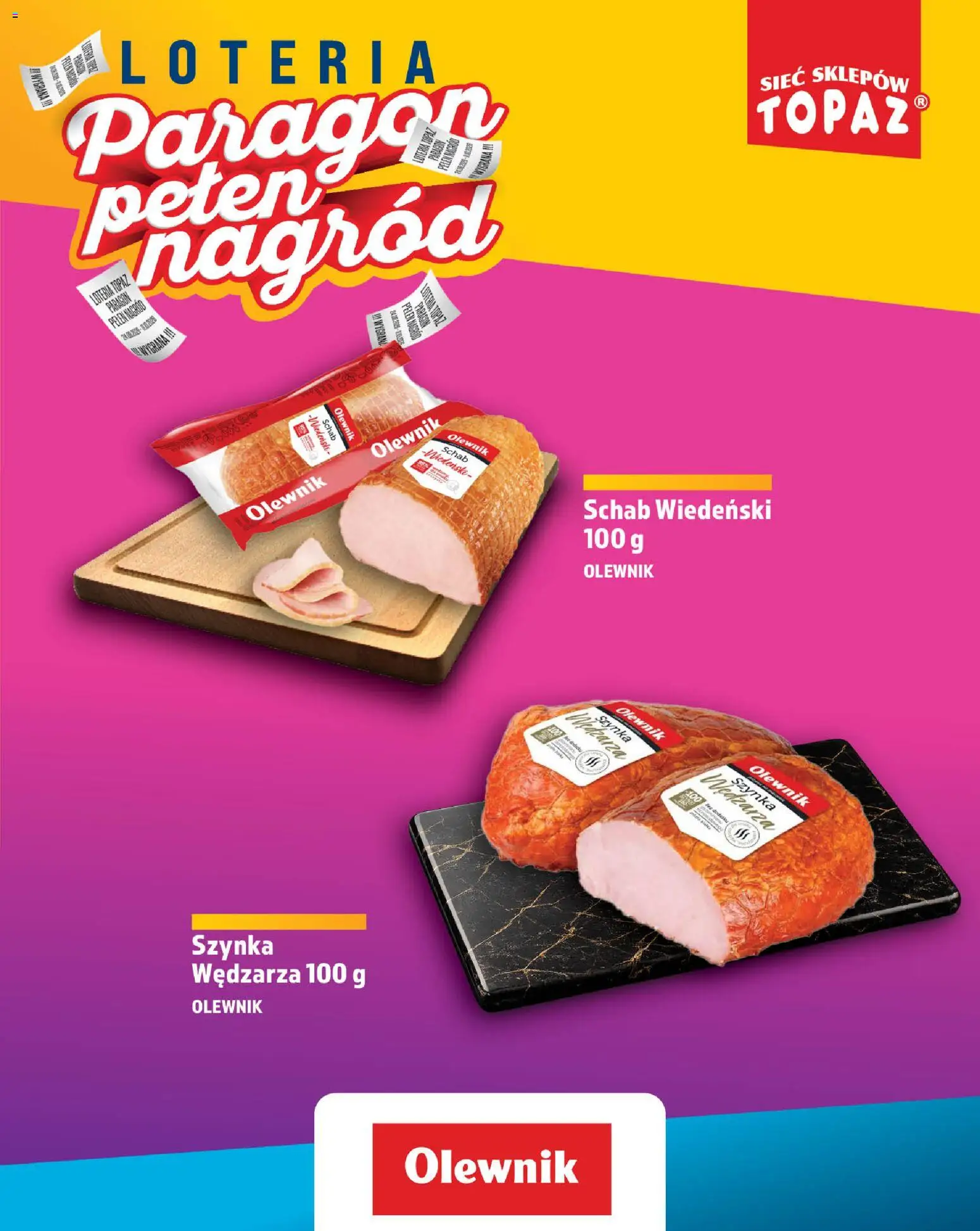 Topaz gazetka - Loteria Paragonowa od 24.08.2026 | Strona: 41 | Produkty: Schab, Szynka