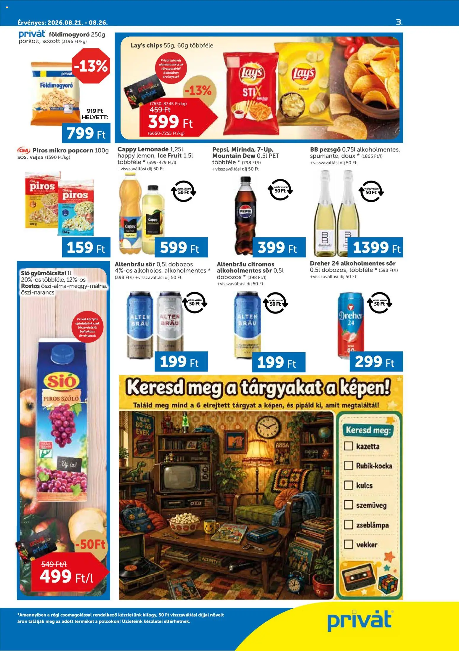 PRIVÁT akciós ujság - amely érvényes a következő dátumtól: 2026.08.21. | Oldal: 3 | Termékek: Dreher, Pezsgő, Földimogyoró, Só