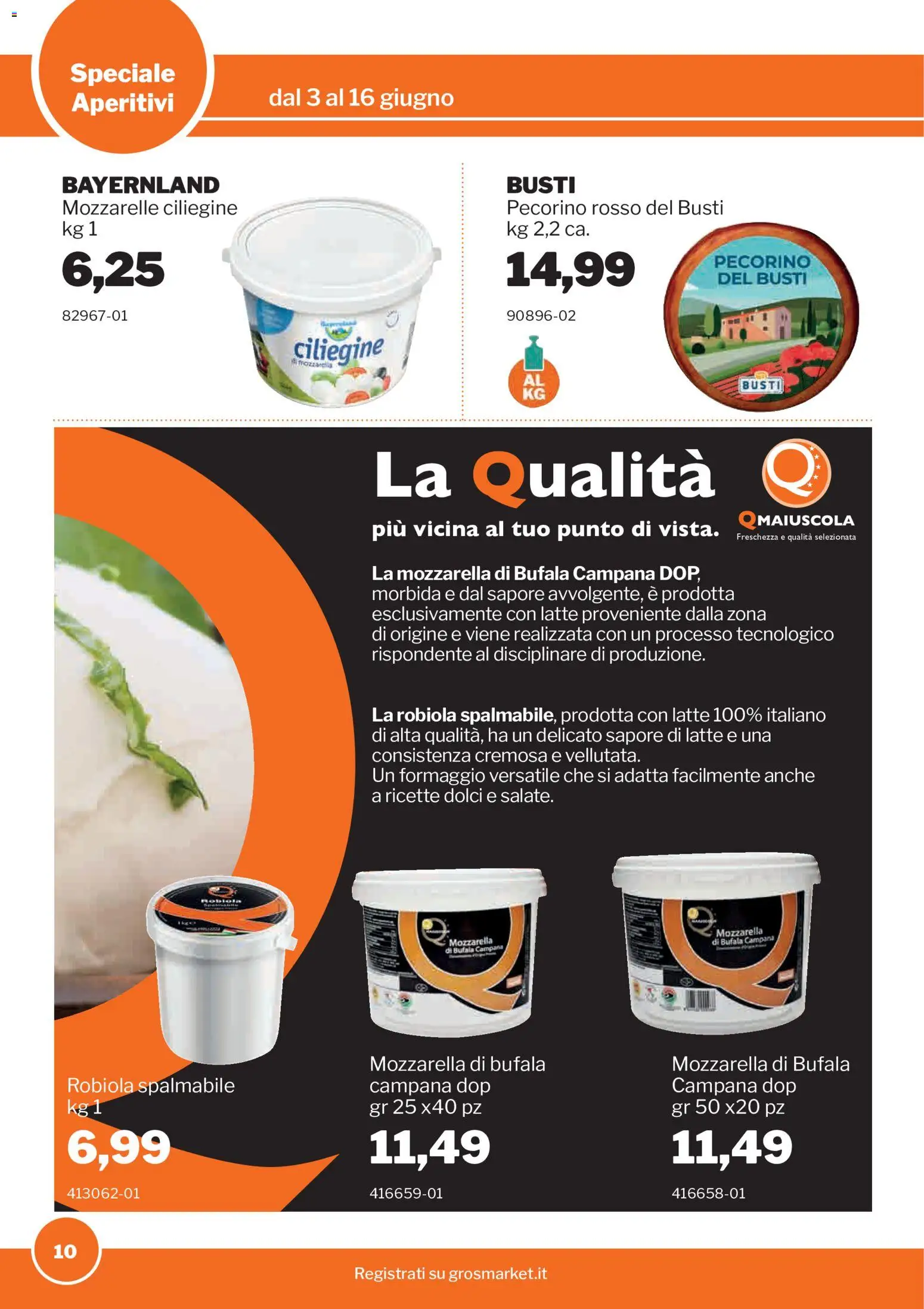 Volantino Sogegross del 03.06.2026 | Pagina: 10 | Prodotti: Mozzarella, Latte, Formaggio, Robiola