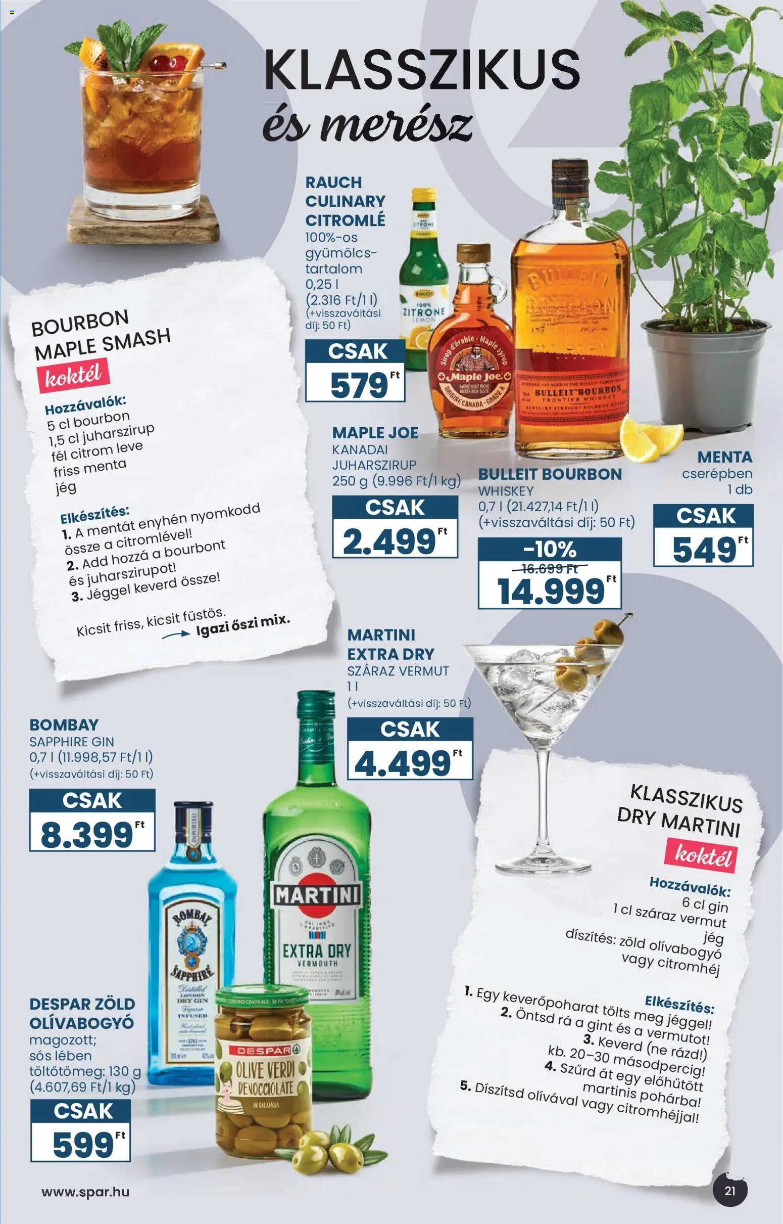 Spar akciós ujság - amely érvényes a következő dátumtól: 2026.09.02. | Oldal: 21 | Termékek: Vermut, Rauch, Citrom, Juharszirup
