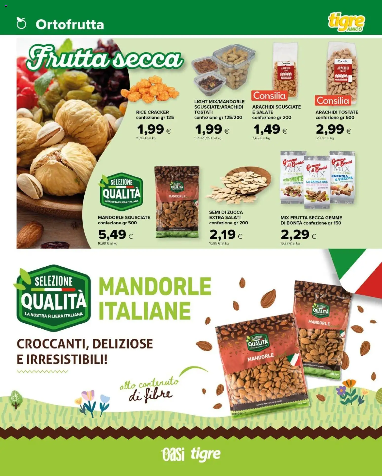 Volantino Tigre del 20.05.2026 | Pagina: 3 | Prodotti: Frutta, Mandorle, Zucca, Semi di zucca