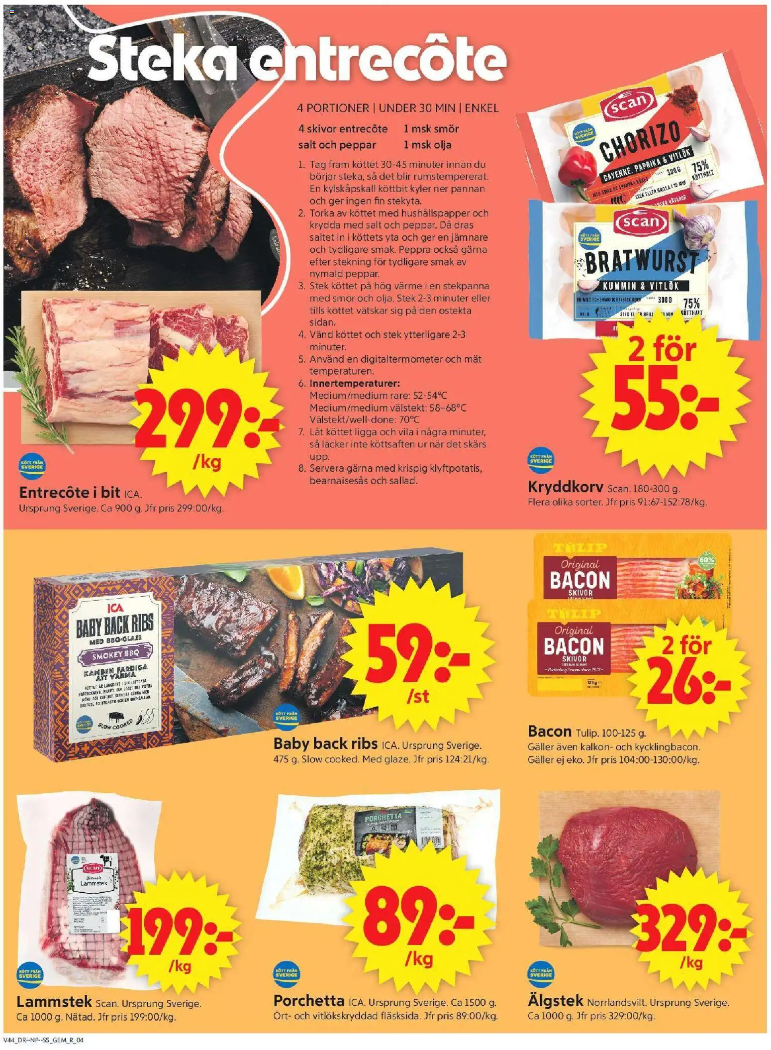 ICA Supermarket reklamblad aktuell från 26/10/2026 | Sida: 4 | Produkter: Bratwurst, Stek, Bacon, Smör