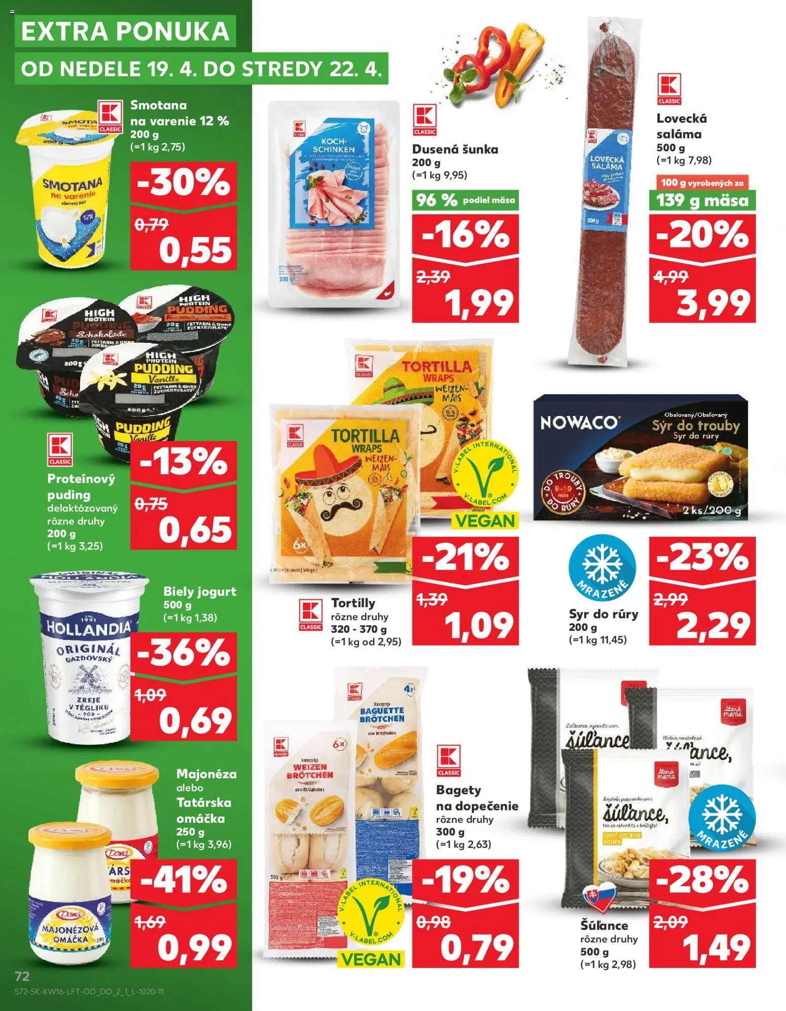 Nové Kaufland akcie – leták je platný od 16.04.2026 | Strana: 72 | Produkty: Šunka, Protein, Puding, Biely jogurt