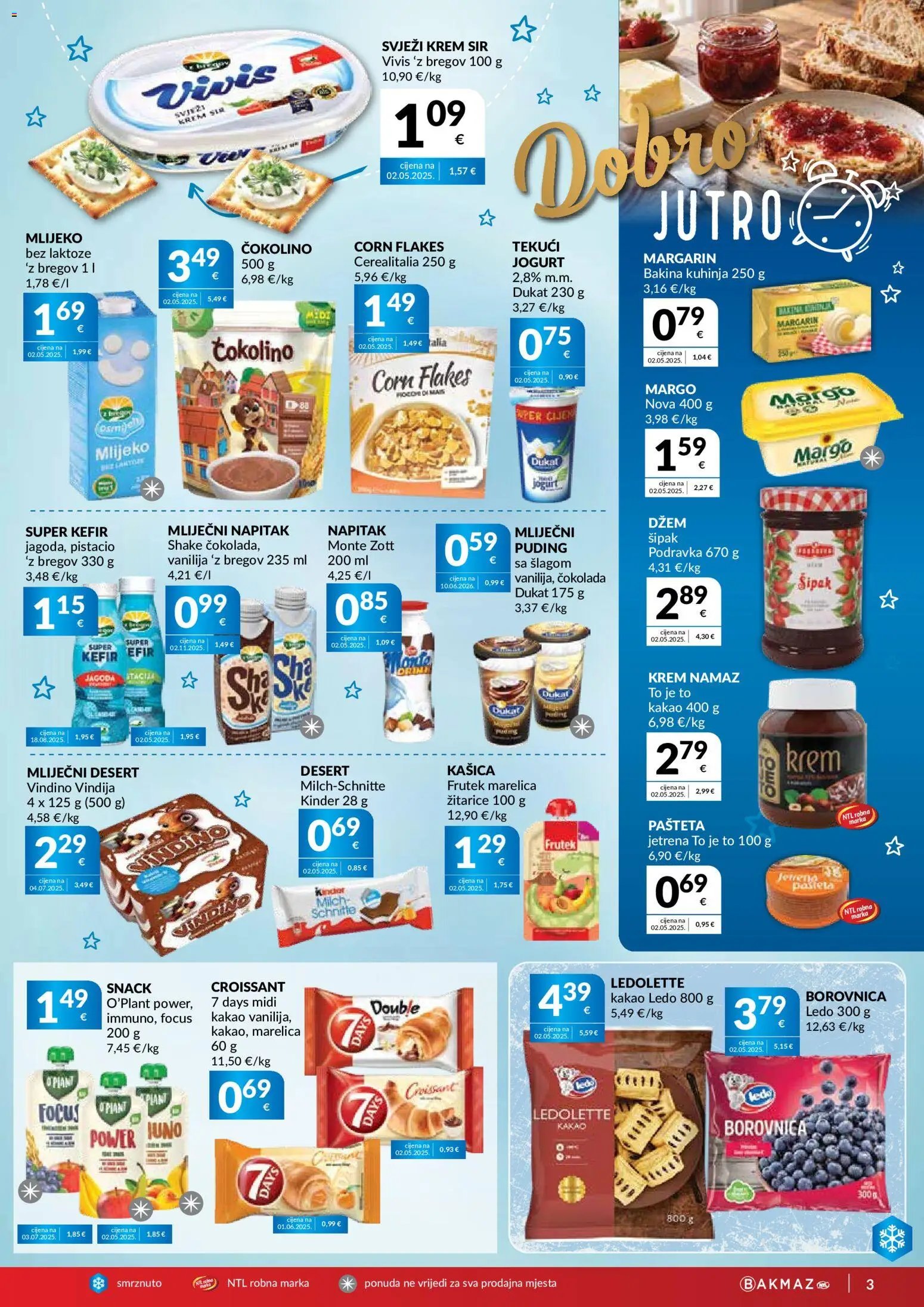 Bakmaz katalog | vrijedi od 21.10.2026 | Stranica: 3 | Proizvodi: Čokolada, Borovnica, Kefir, Desert