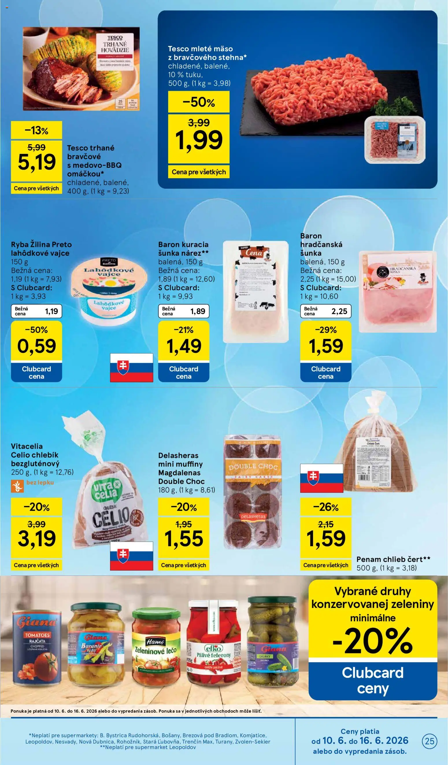 Nové Tesco akcie – leták je platný od 10.06.2026 | Strana: 25 | Produkty: Chlieb, Šunka, Ryba, Mleté mäso