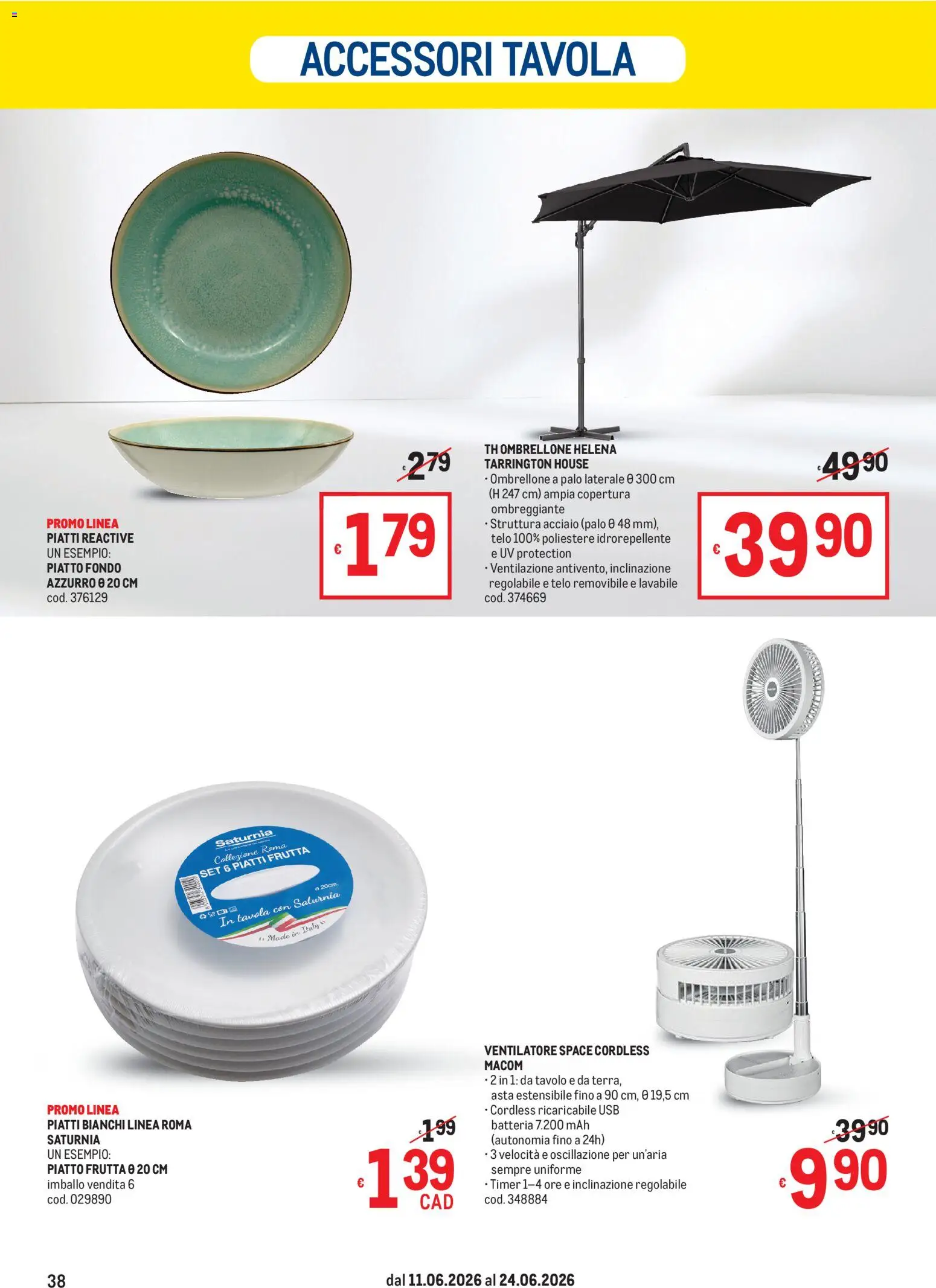 Volantino Metro del 11.06.2026 | Pagina: 38 | Prodotti: Ventilatore, Ombrellone, Frutta, USB