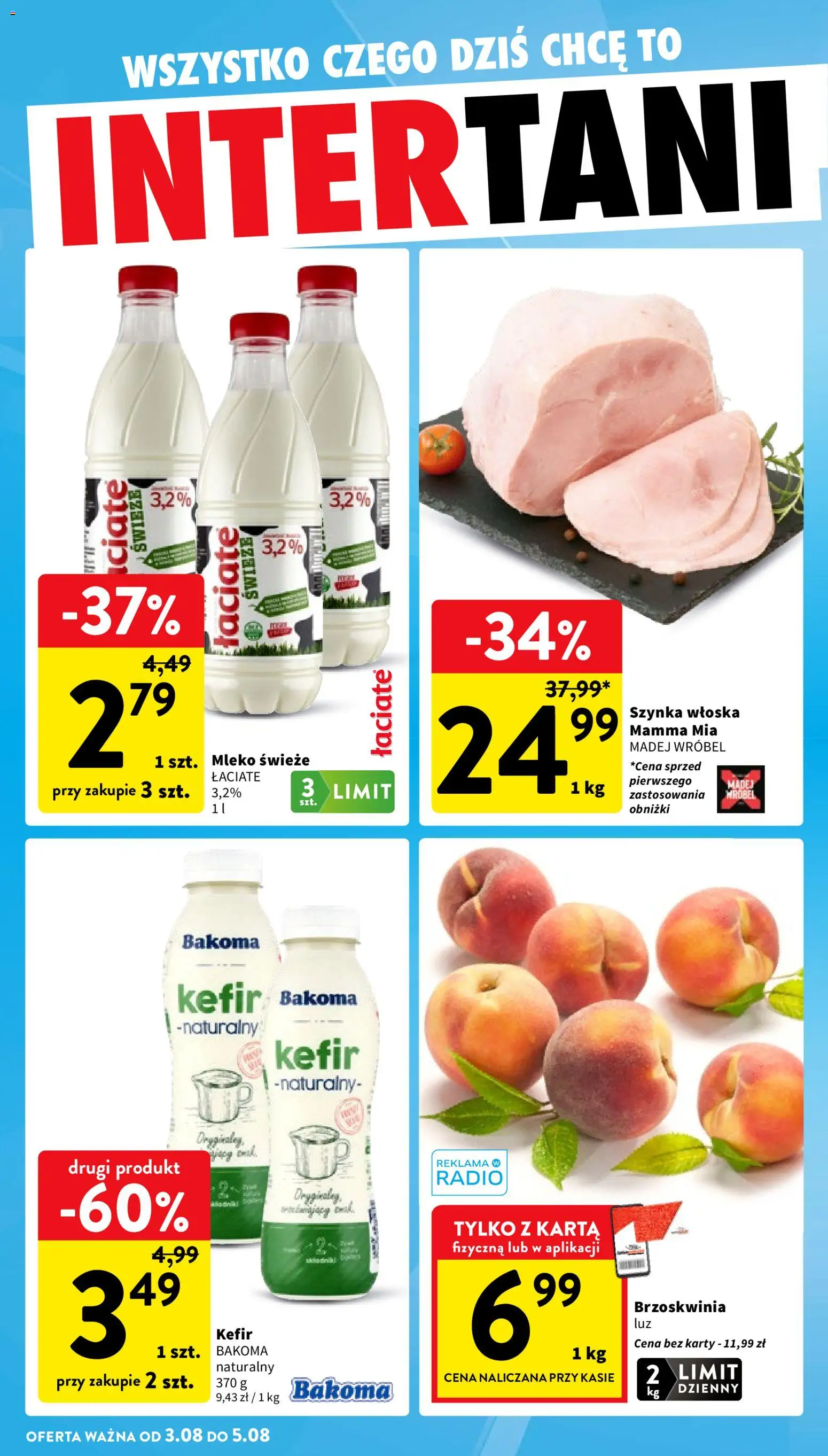 Intermarche gazetka od 30.07.2026 | Strona: 42 | Produkty: Brzoskwinia, Kefir, Radio, Kefir naturalny