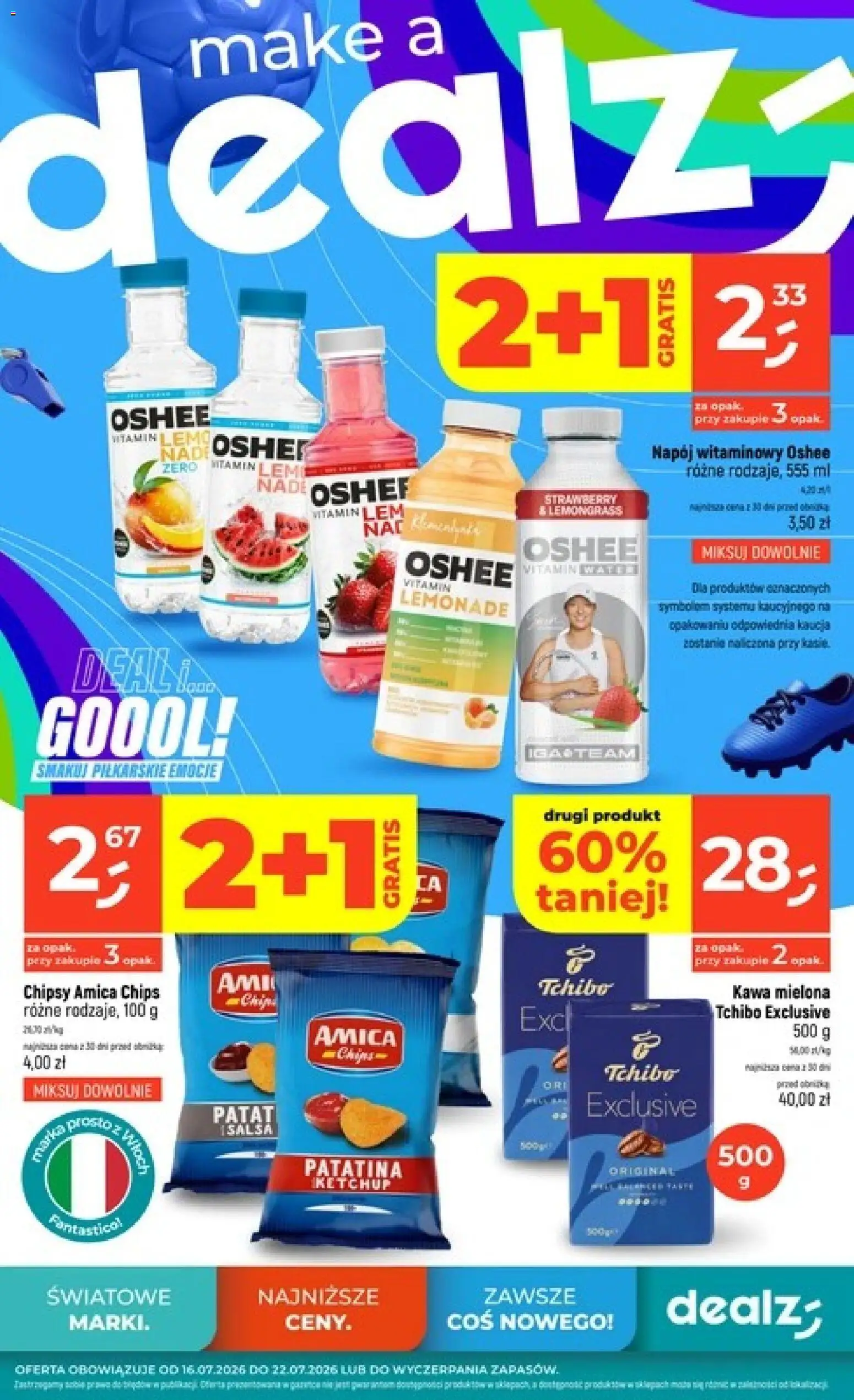 Dealz gazetka od 16.07.2026 | Strona: 1 | Produkty: Chipsy, Tchibo exclusive, Tchibo, Kawa