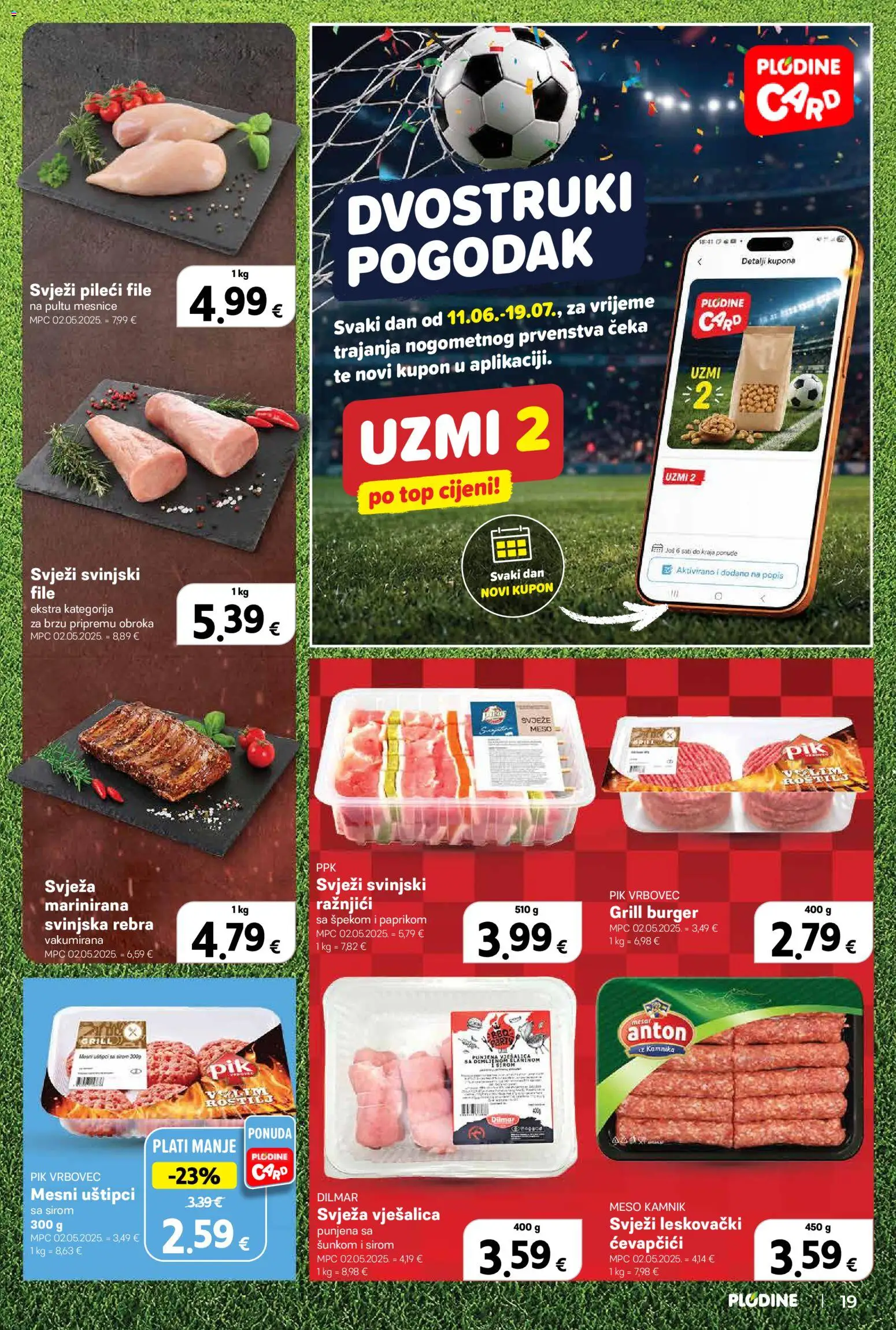 Plodine katalog | vrijedi od 18.06.2026 | Stranica: 19 | Proizvodi: Vješalica, Pileći file, Pik Vrbovec, Ćevapčići