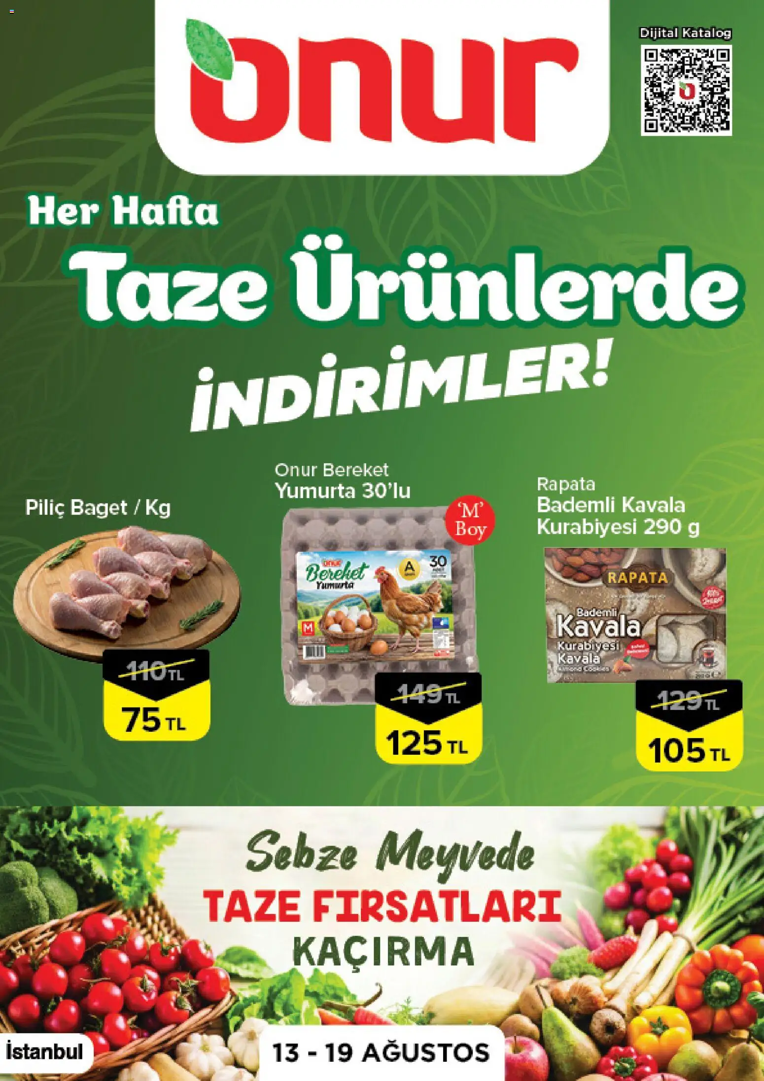 Onur Market - Taze Ürünlerde İndirimler - İstanbul - 13 Ağustos 2026 tarihinden itibaren geçerlidir | Sayfa: 1 | Ürünler: Yumurta, Sebze, Piliç
