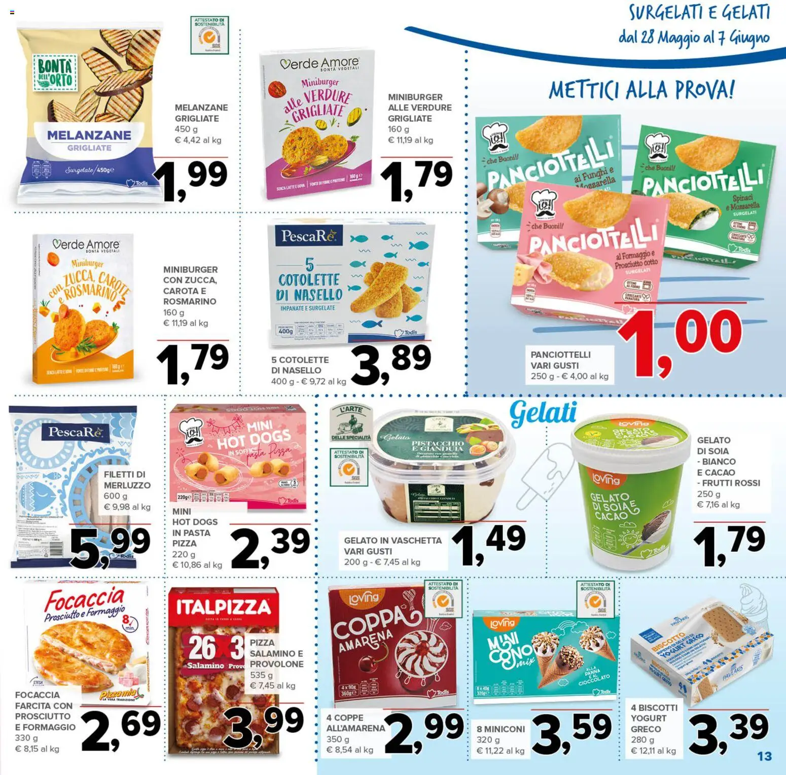 Volantino Todis del 28.05.2026 | Pagina: 13 | Prodotti: Formaggio, Prosciutto, Cacao, Nasello