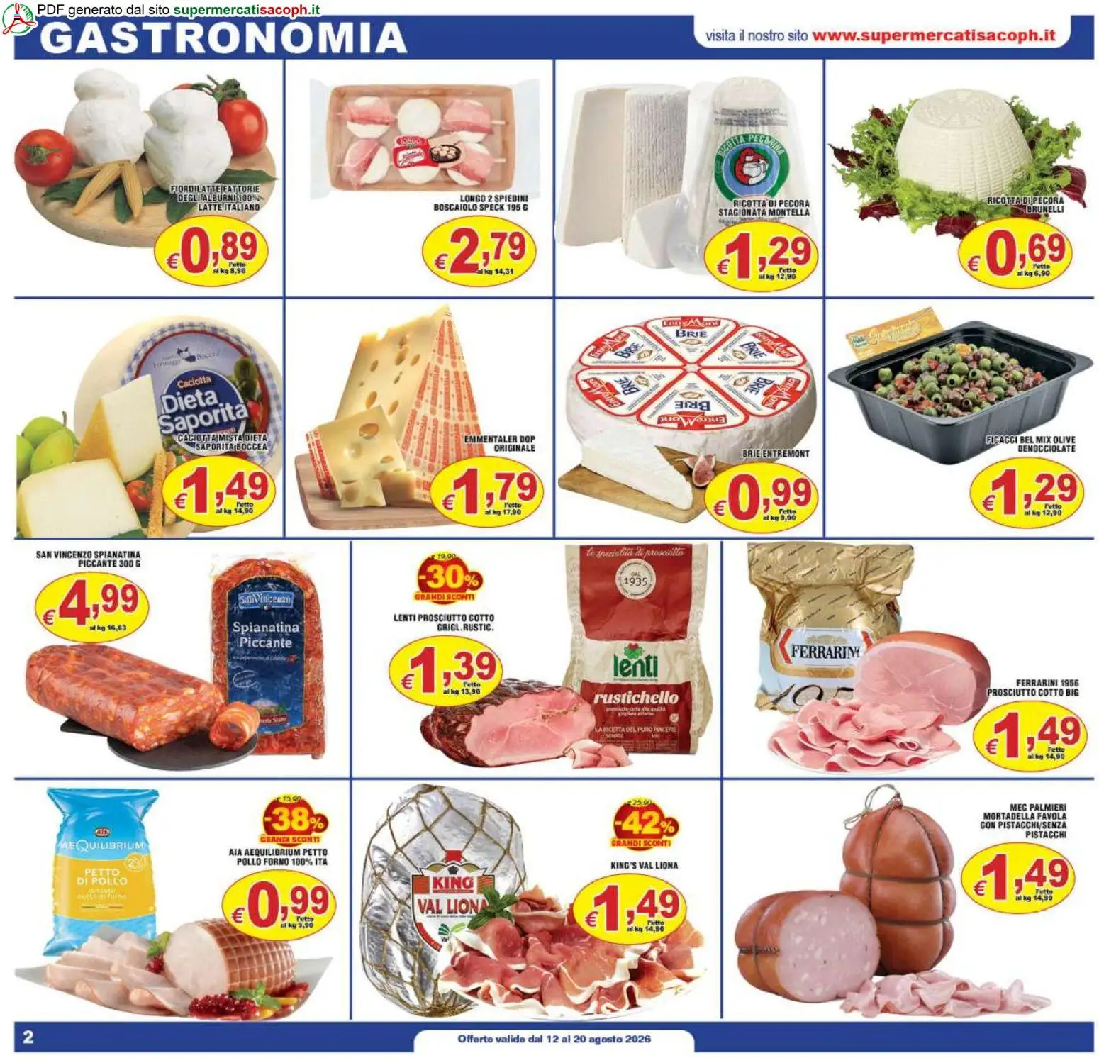 Volantino Sacoph del 12/08/2026 | Pagina: 2 | Prodotti: Speck, Latte, Mortadella, Ricotta di pecora