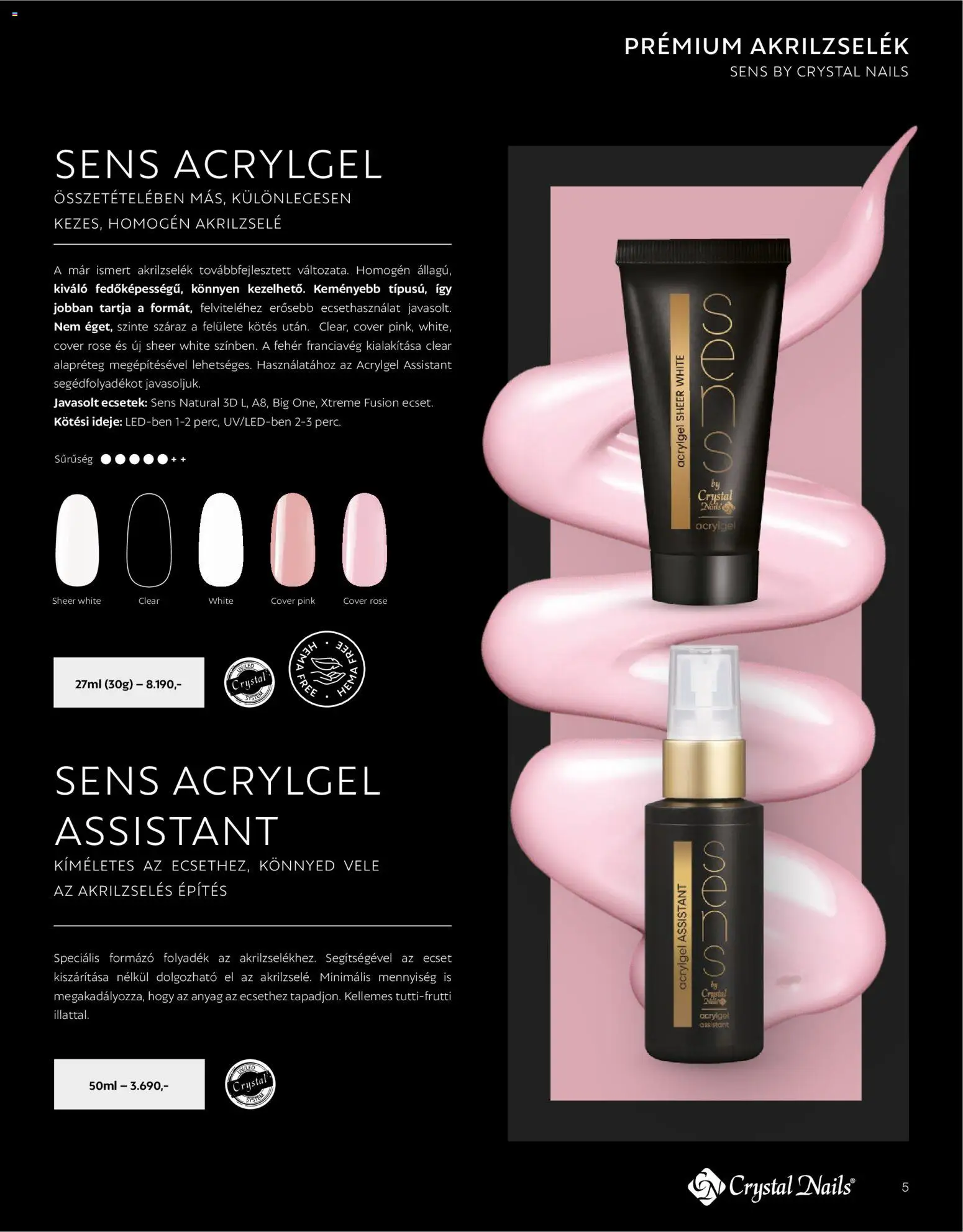 Crystal Nails akciós ujság - amely érvényes a következő dátumtól: 2026.03.09. | Oldal: 5 | Termékek: Ecset, Rosé