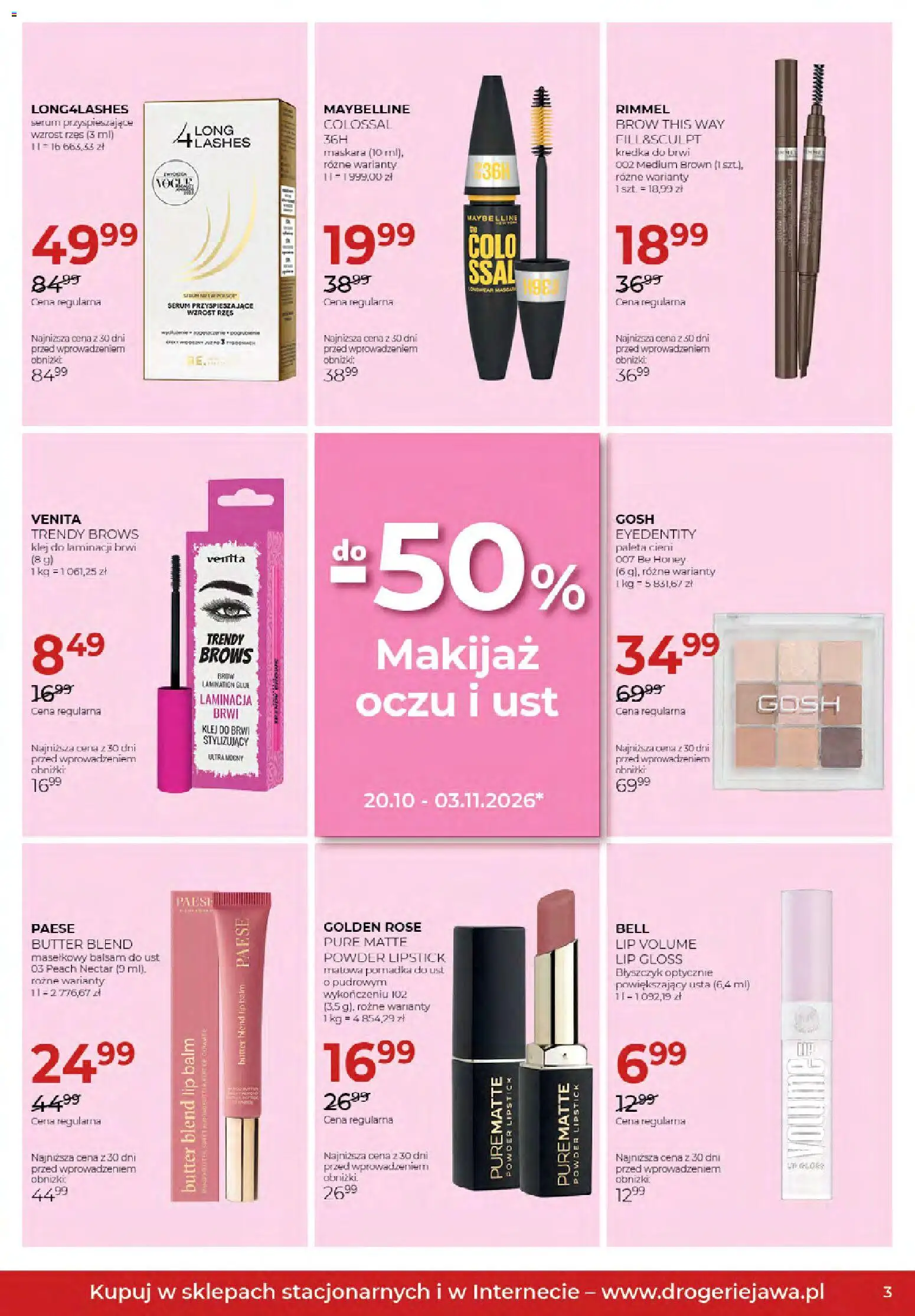 Jawa gazetka od 02.10.2026 | Strona: 3 | Produkty: Maskara, Balsam do ust, Makijaż, Pomadka do ust