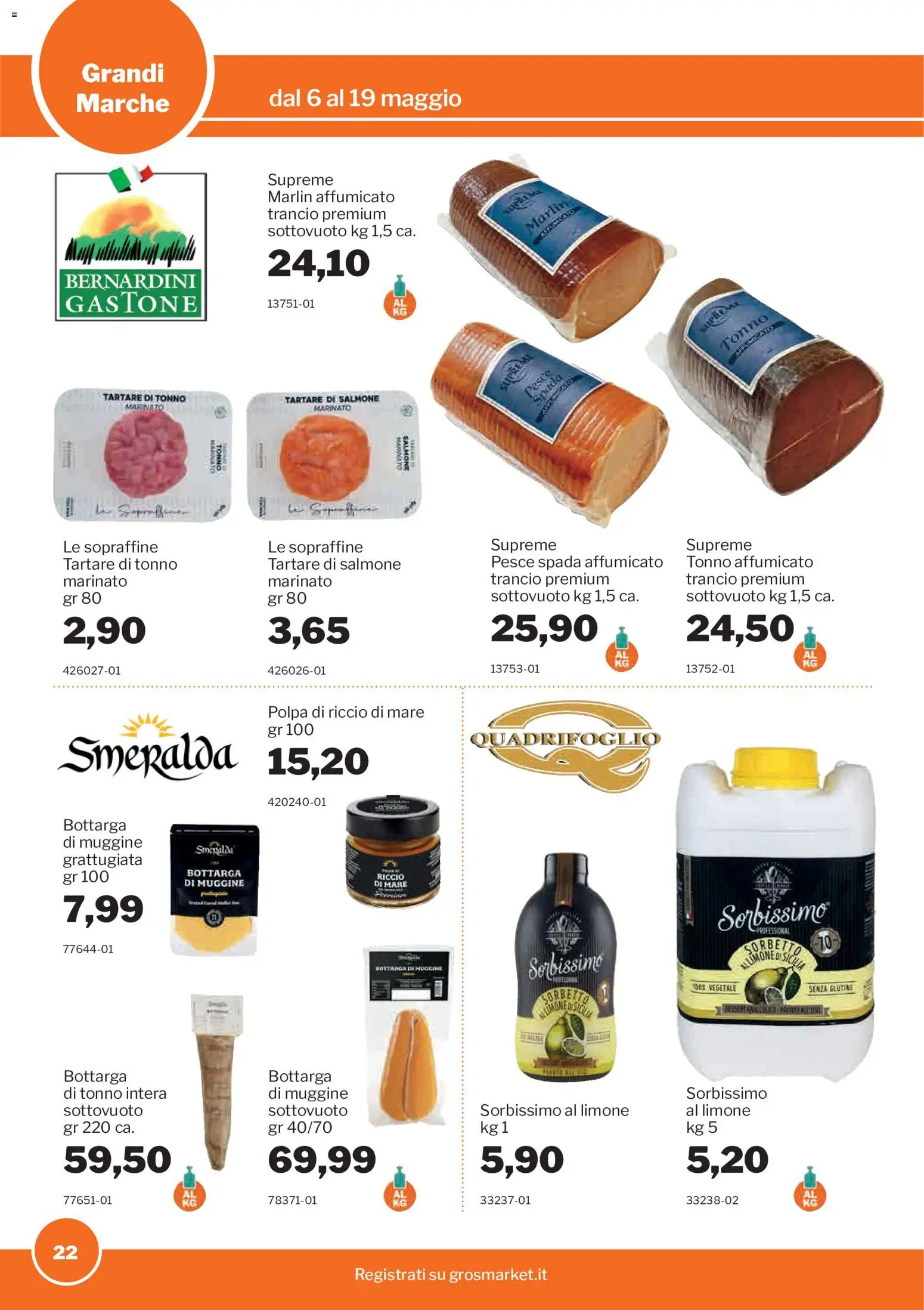 Volantino Sogegross del 06.05.2026 | Pagina: 22 | Prodotti: Salmone, Pesce, Sorbetto, Limone
