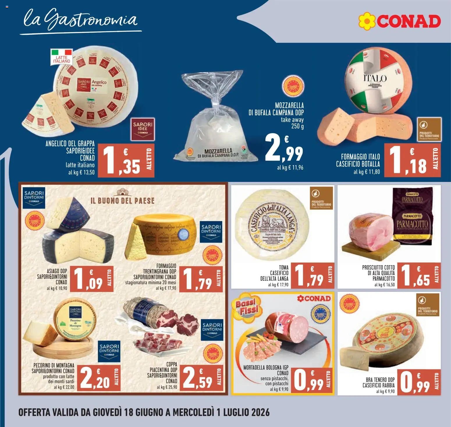 Volantino Conad del 18.06.2026 | Pagina: 8 | Prodotti: Prosciutto Cotto, Mozzarella, Formaggio, Grappa
