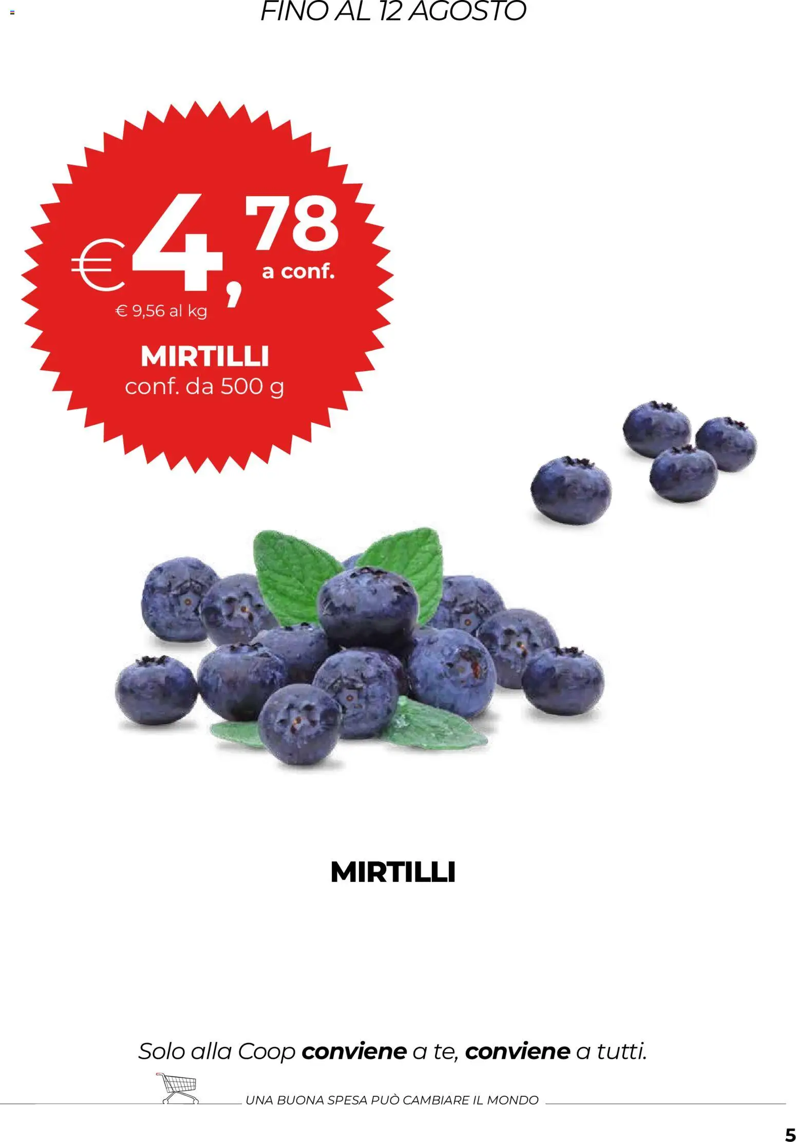 Volantino COOP del 06/08/2026 | Pagina: 5 | Prodotti: Mirtilli