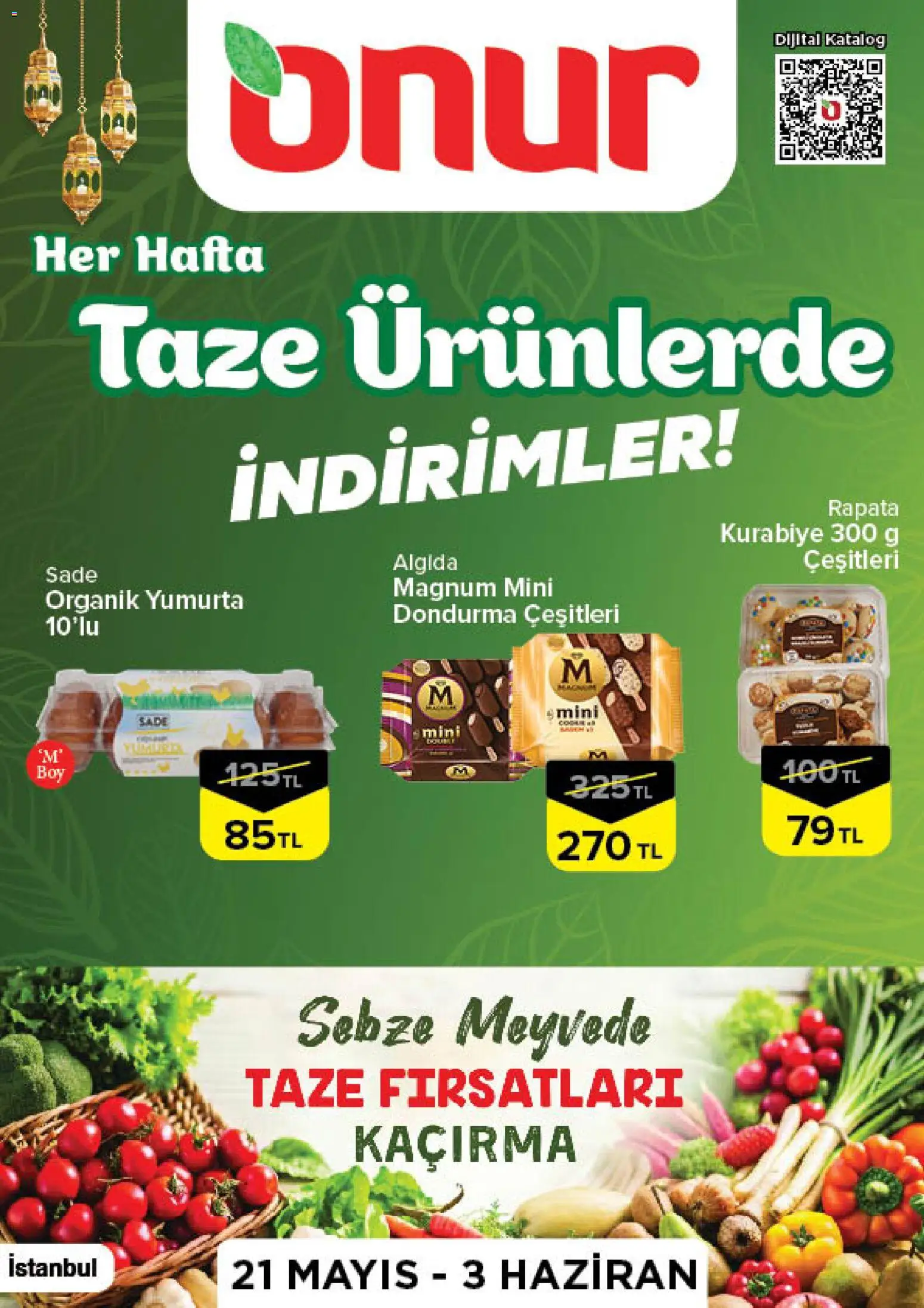 Onur Market - Taze Ürünlerde İndirimler - İstanbul - 21.05.2026 tarihinden itibaren geçerlidir | Sayfa: 1 | Ürünler: Yumurta, Kurabiye, Dondurma, Sebze