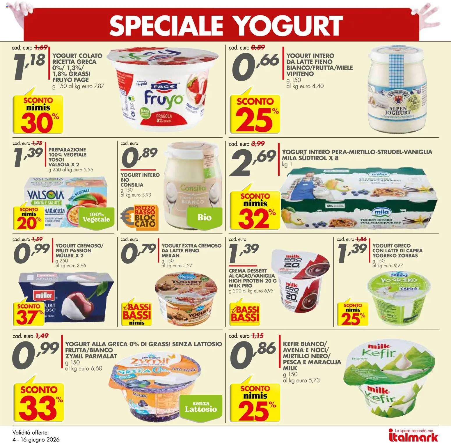 Volantino Italmark del 04.06.2026 | Pagina: 12 | Prodotti: Yogurt greco, Yogurt, Latte, Pesca