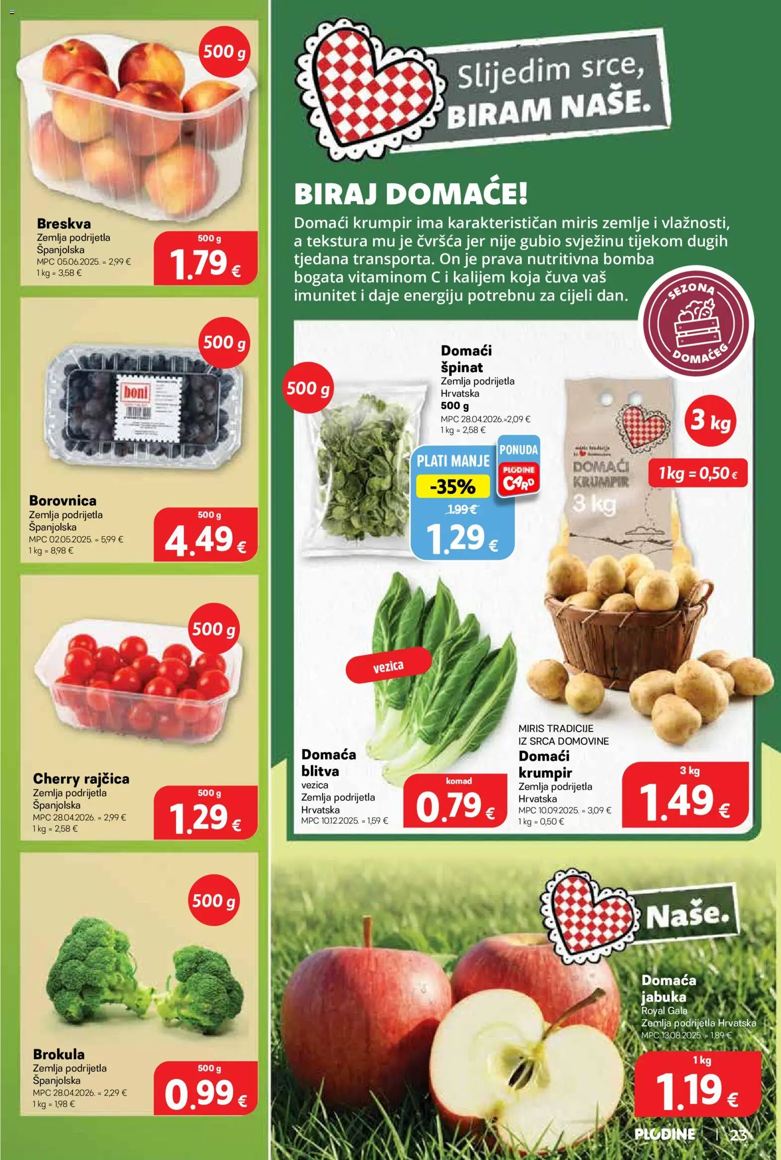 Plodine katalog | vrijedi od 13.05.2026 | Stranica: 23 | Proizvodi: Brokula, Breskva, Borovnica, Rajčica