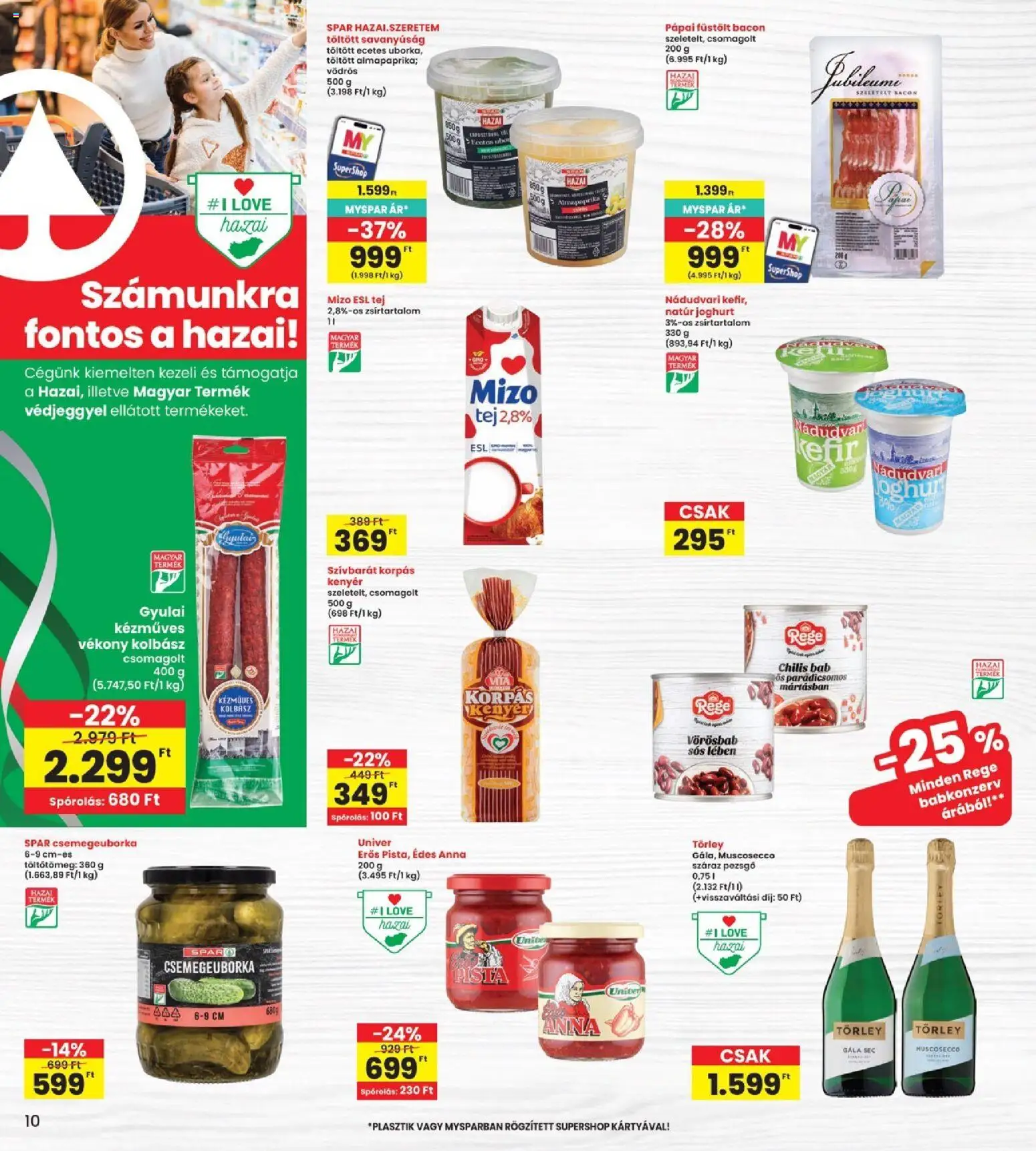 Interspar akciós ujság - amely érvényes a következő dátumtól: 2026.08.13. | Oldal: 10 | Termékek: Mizo, Univer, Kenyér, Csemegeuborka