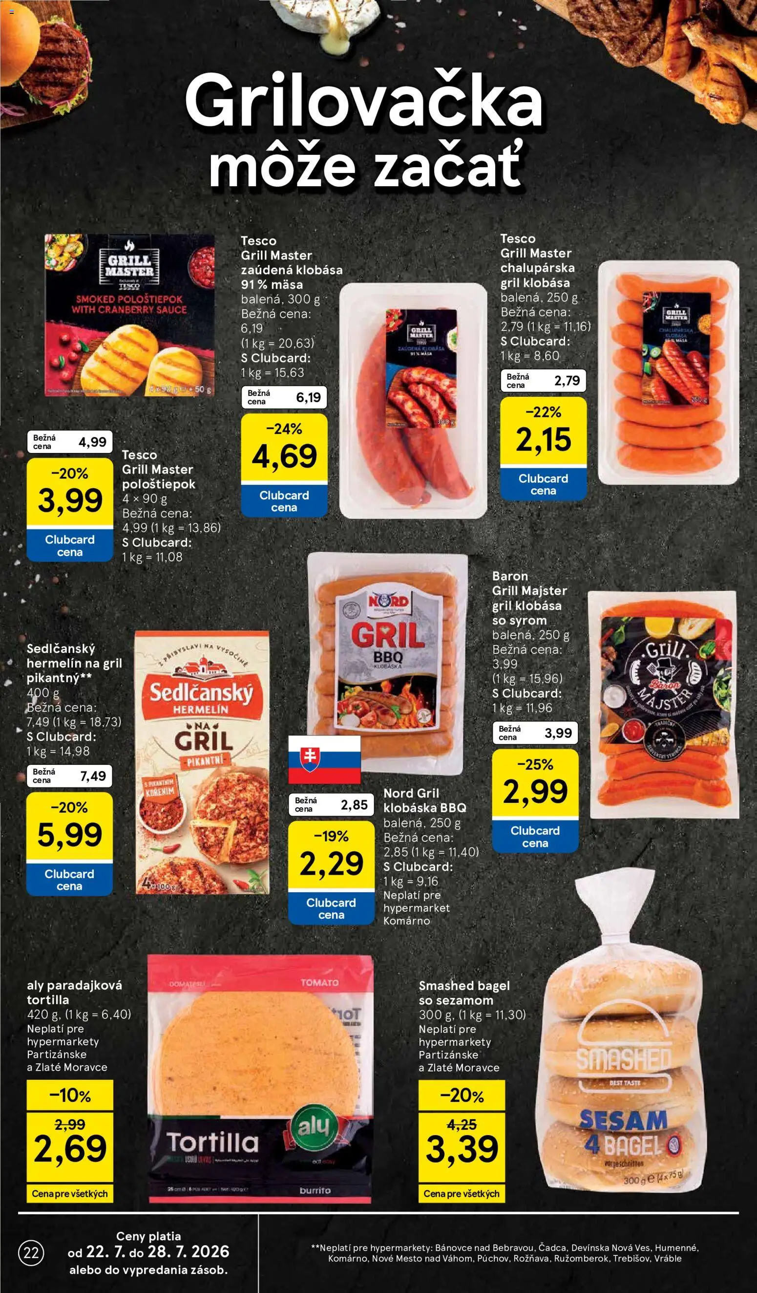 Nové Tesco akcie – leták je platný od 22.07.2026 | Strana: 22 | Produkty: Gril, Tortilla, Klobása, Hermelín