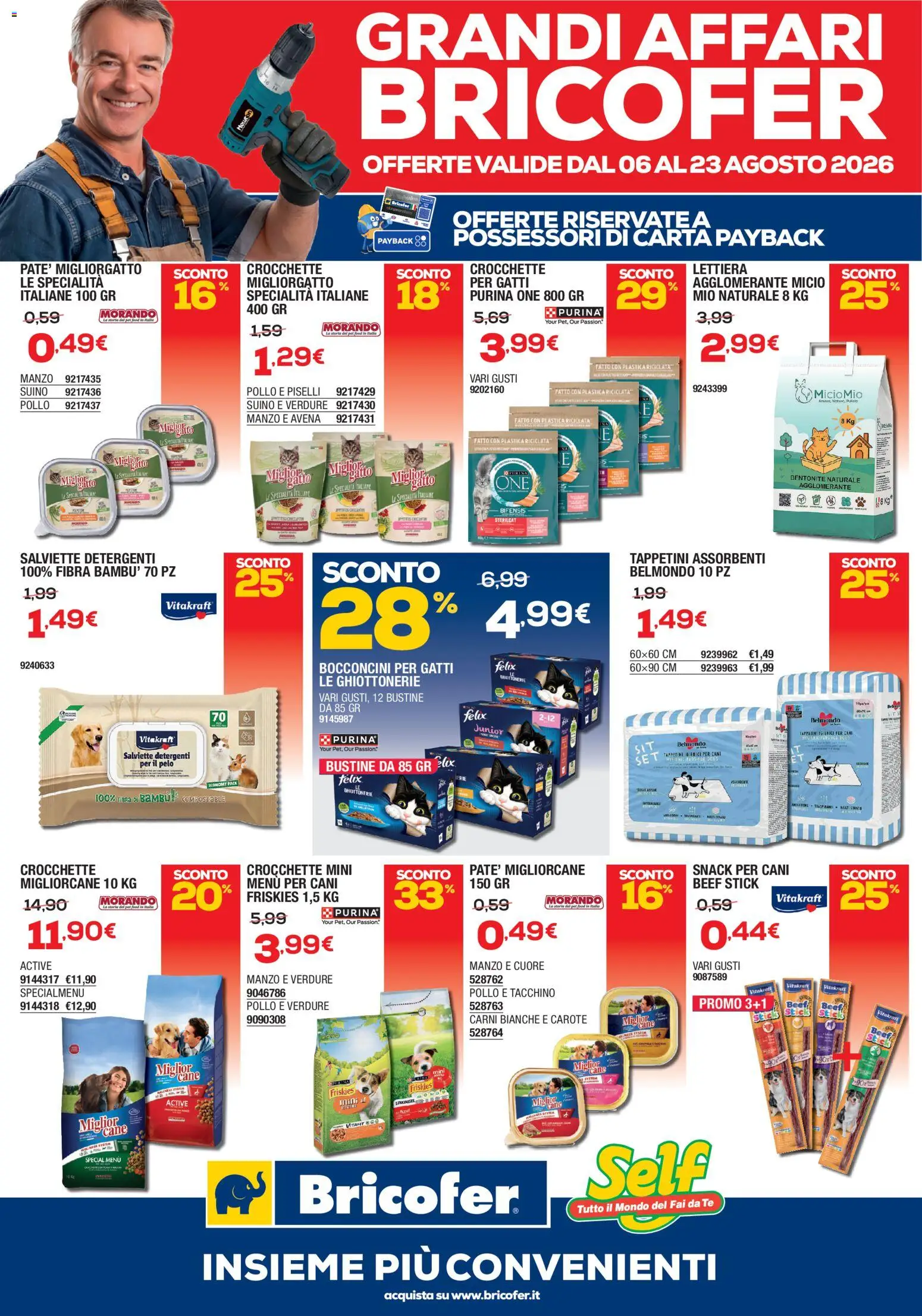 Volantino Bricofer del 06/08/2026 | Pagina: 6 | Prodotti: Manzo, Crocchette, Piselli, Specialità