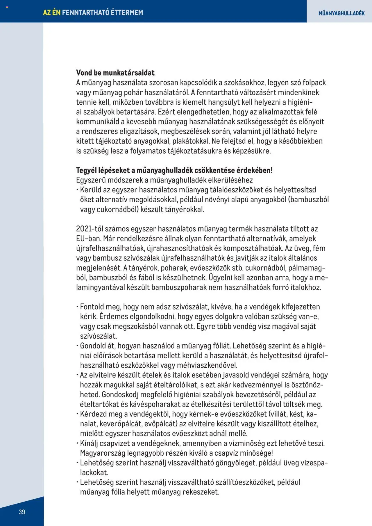 Metro akciós ujság - amely érvényes a következő dátumtól: 2023.06.07. | Oldal: 39