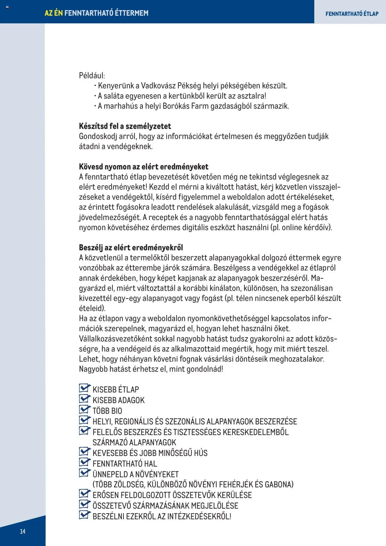 Metro akciós ujság - amely érvényes a következő dátumtól: 2023.06.07. | Oldal: 14