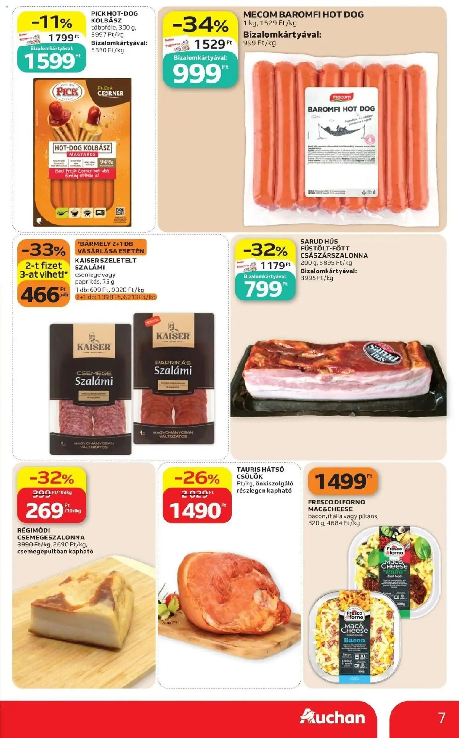 Auchan akciós újság Debrecen - 2026.10.29. -tól/töl > akció, lapozható szórólap 🛍️ | Oldal: 7 | Termékek: Hús, Pick, Császárszalonna, Csemege