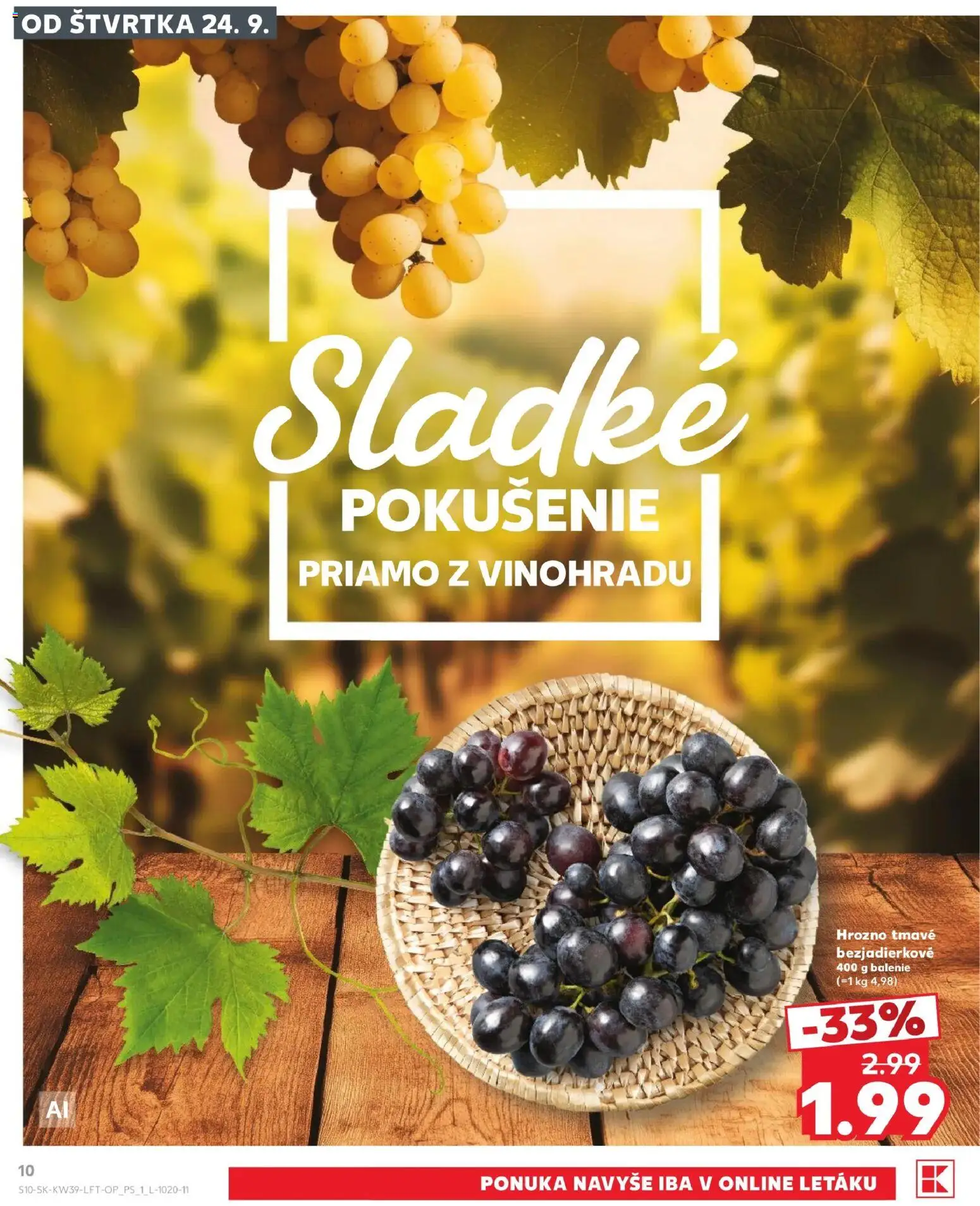Nové Kaufland akcie – leták je platný od 24.09.2026 | Strana: 10 | Produkty: Hrozno