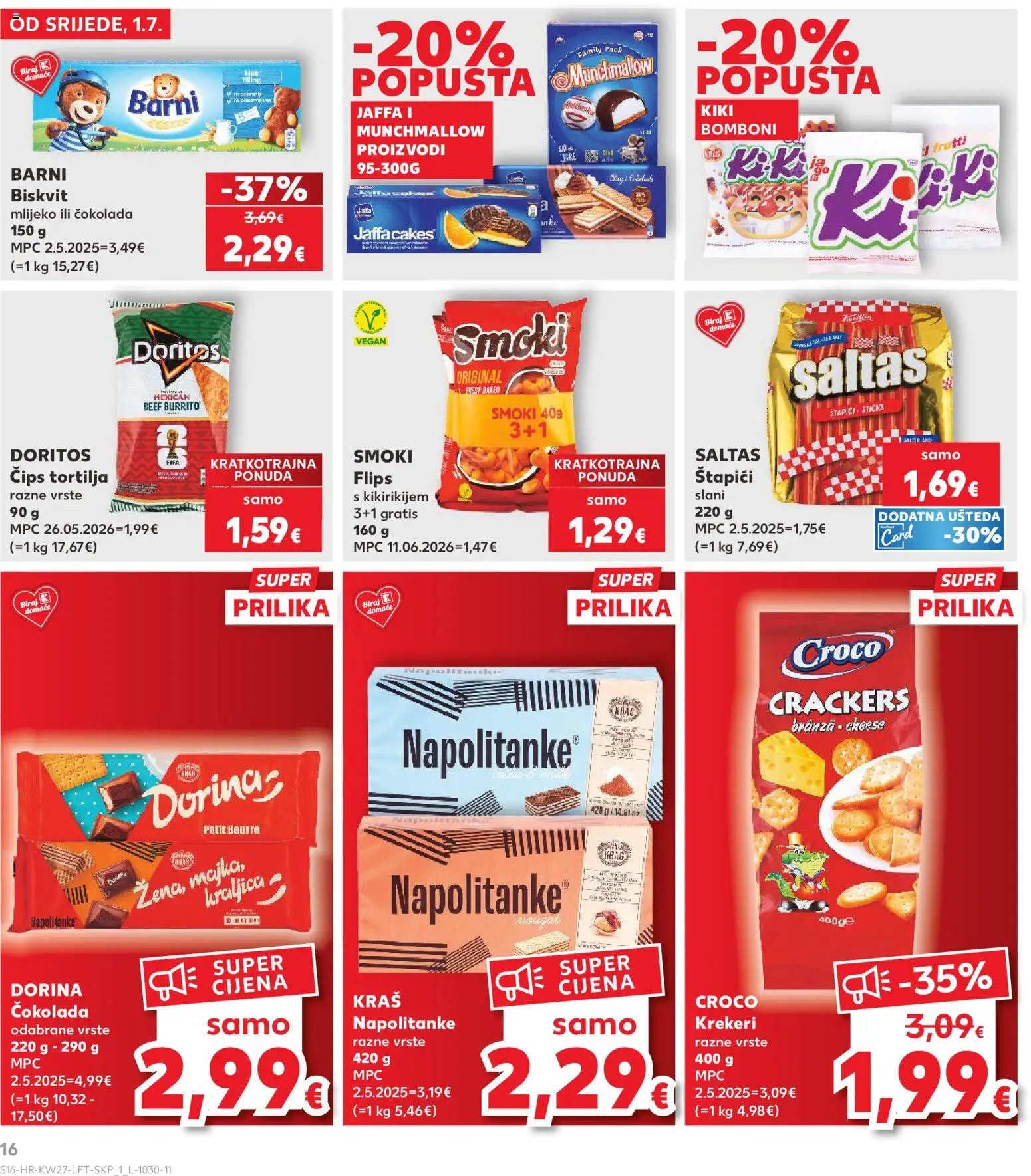 Kaufland katalog | vrijedi od 01.07.2026 | Stranica: 16 | Proizvodi: Dorina, Mlijeko, Bomboni, Štapići